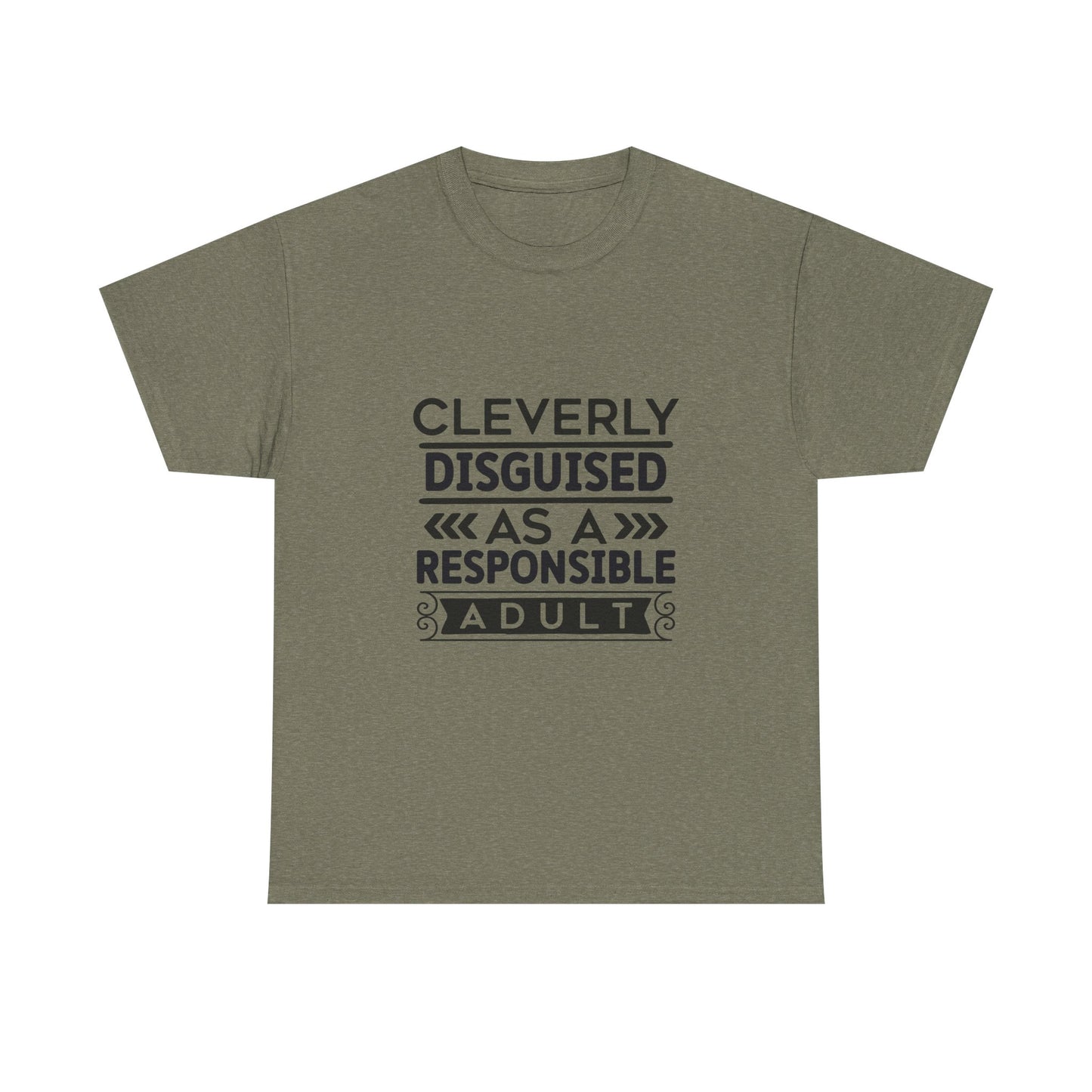 Cleverly Disguised Adult Tee, Funny Cotton T-Shirt for Adults, Gift for Birthdays, Casual Wear, Humorous Tops