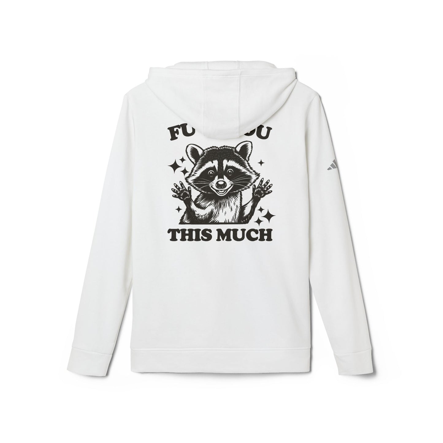 Fleece Hoodie, Raccoon FU*K You This Much, Unisex Sweatshirt, Funny Quote Shirt, Black Graphic Hooded Jumper