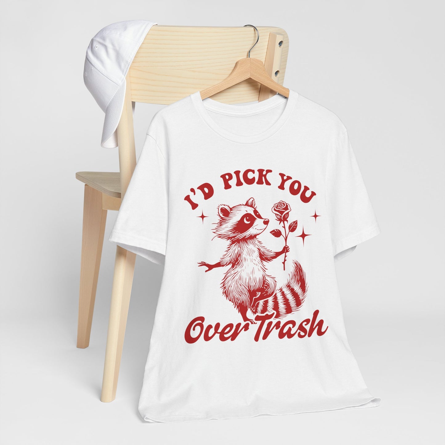 Image of a Raccoon Offering a Rose "I'd Pick YOU over Trash" - Unisex Jersey Short Sleeve Tee
