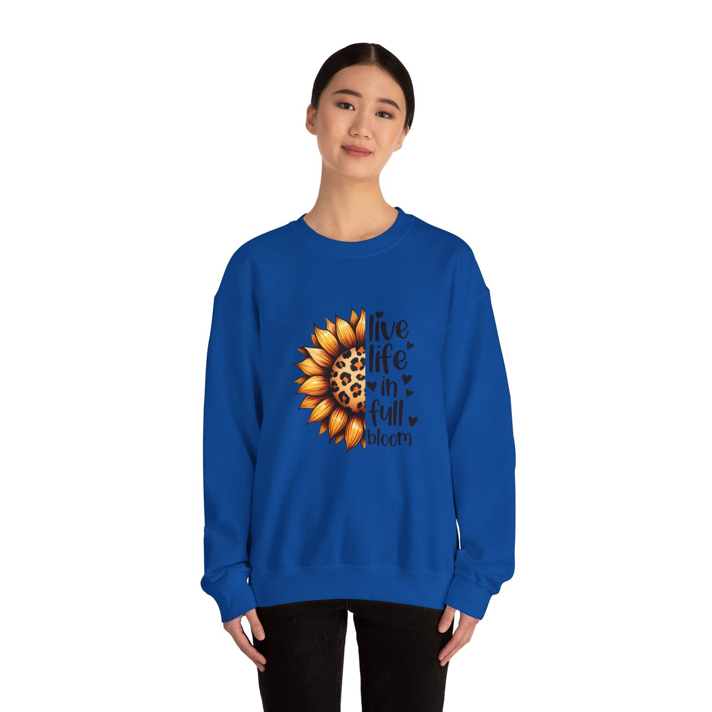 Live Life in Full Bloom Sweatshirt, Cozy Unisex Crewneck, Floral Sweatshirt, Great for Spring, Sunflower Design