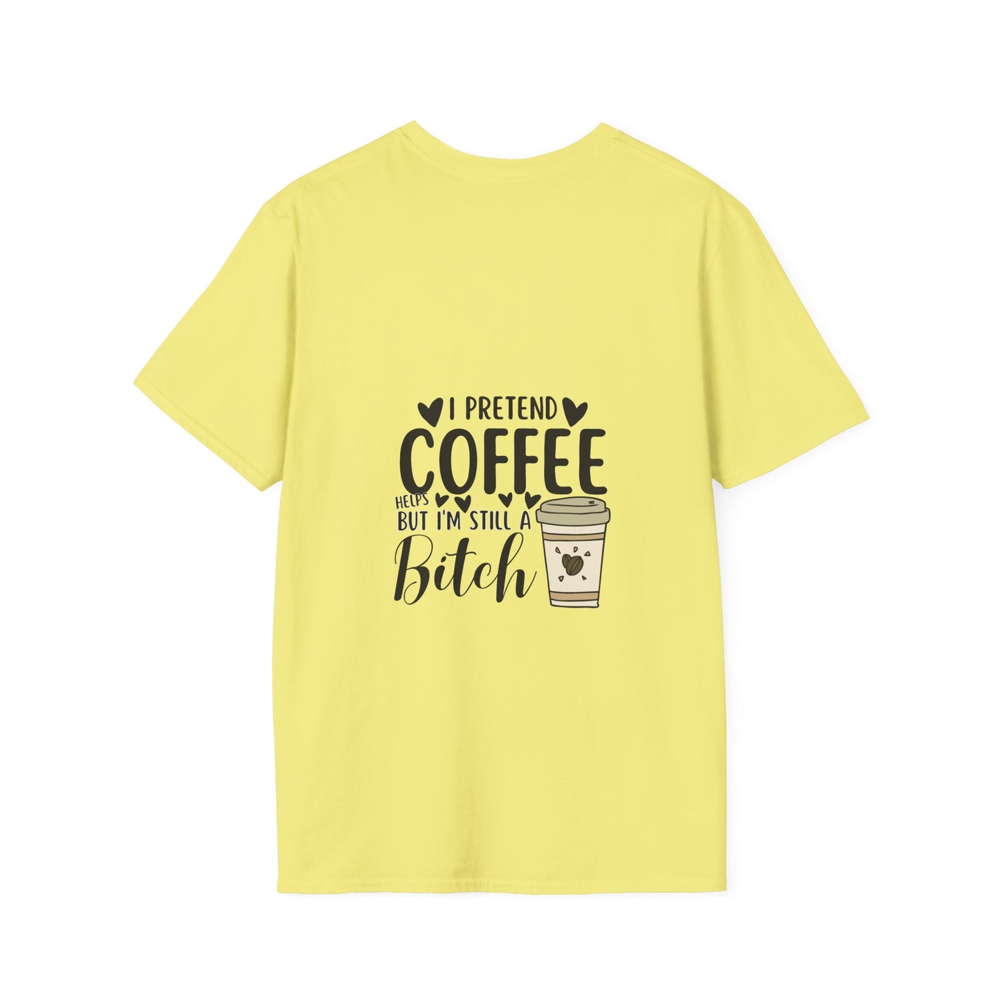 Funny Coffee Cup Unisex T-Shirt - I Pretend Coffee Helps