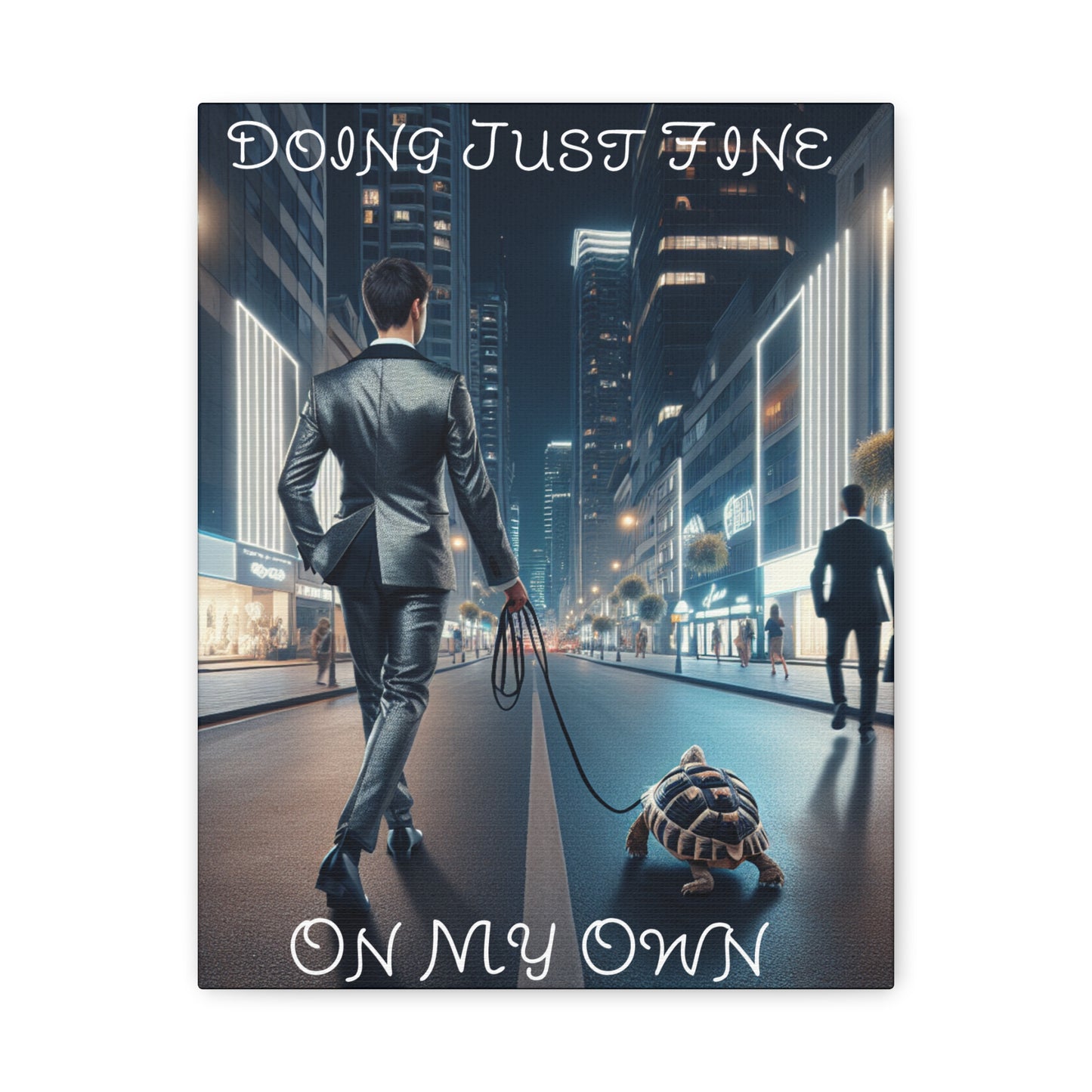 Motivational Canvas Art, "Doing Just Fine on My Own" Wall Decor, Unique Gift for Home Office, Inspirational Wall Art, Self-Care Decor,
