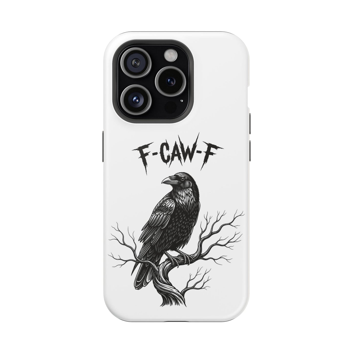 F-Caw-F Raven Phone Case, Autum Vibe Accessory, Perfect for Bird Lovers, Unique Gift for Him/Her, Impact-Resistant Phone Cover
