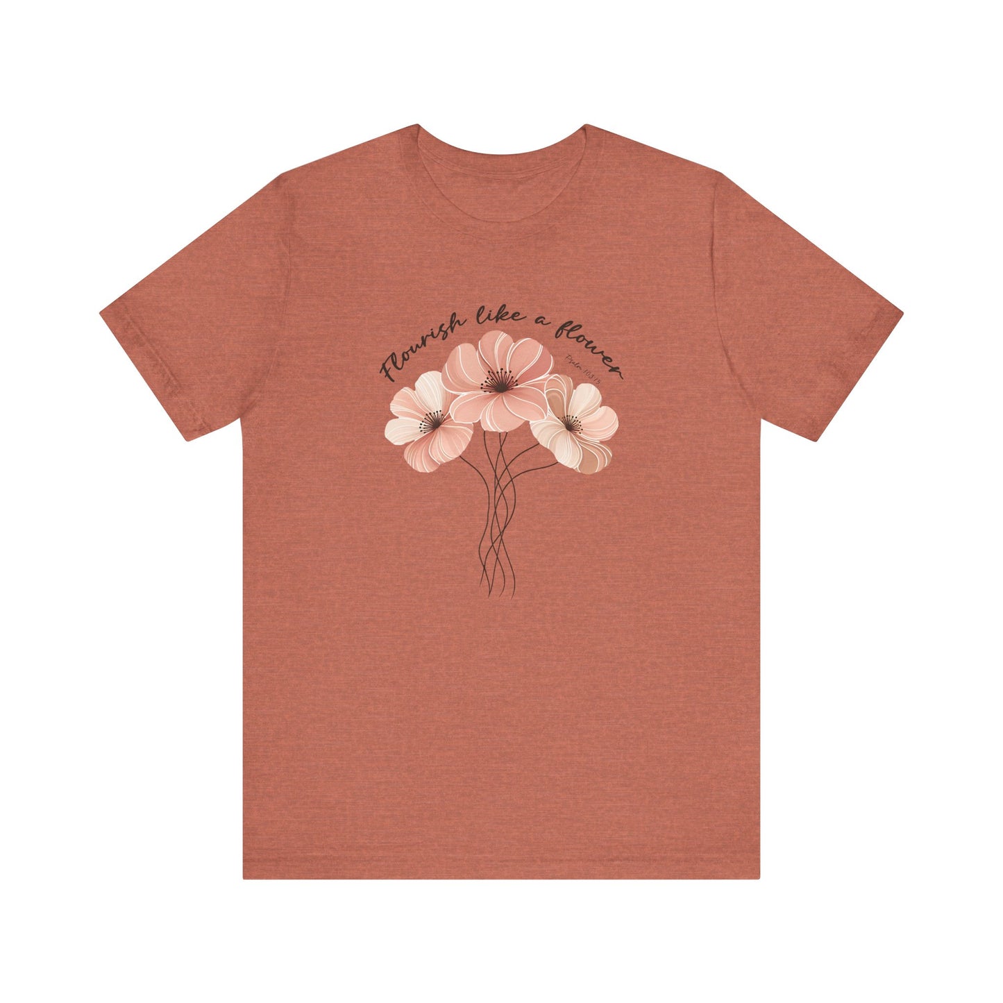 Flourish Like a Flower Unisex Tee - Soft Floral Design
