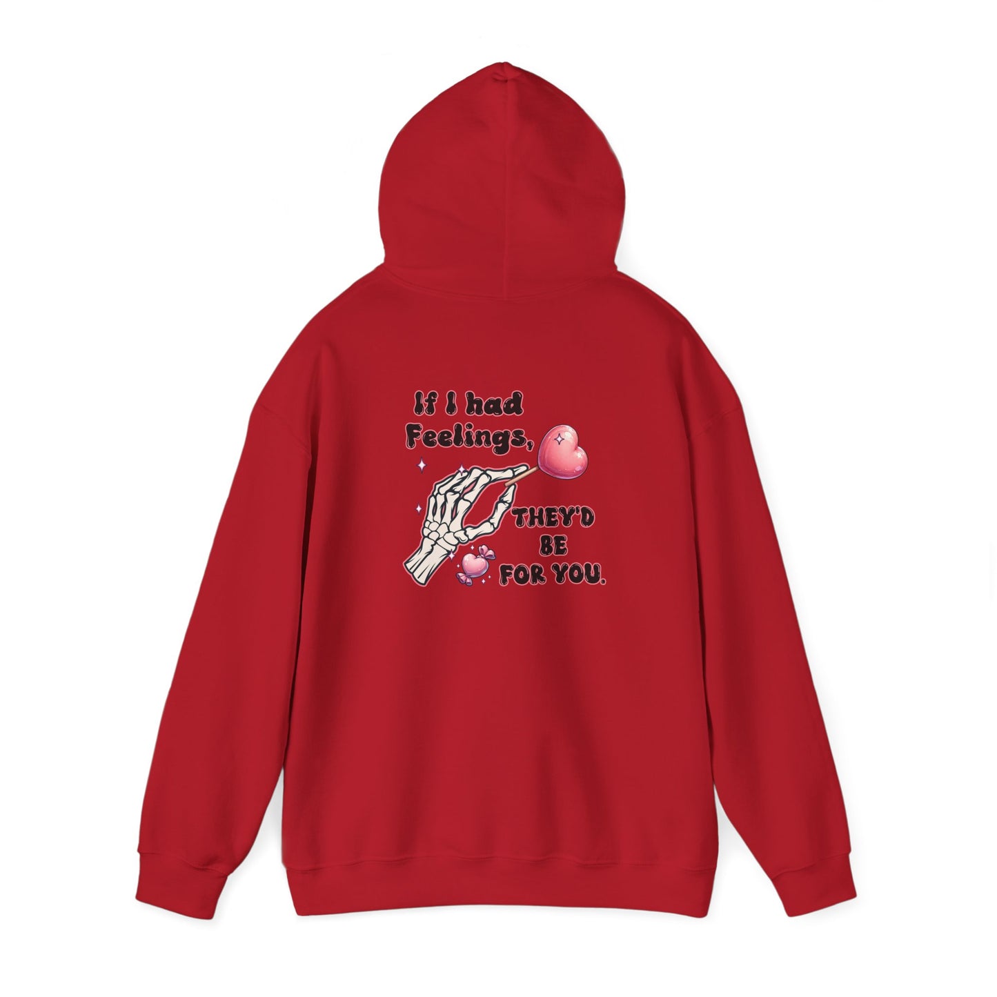 Skeleton Heart Hoodie - if i had feelings they'd be for you