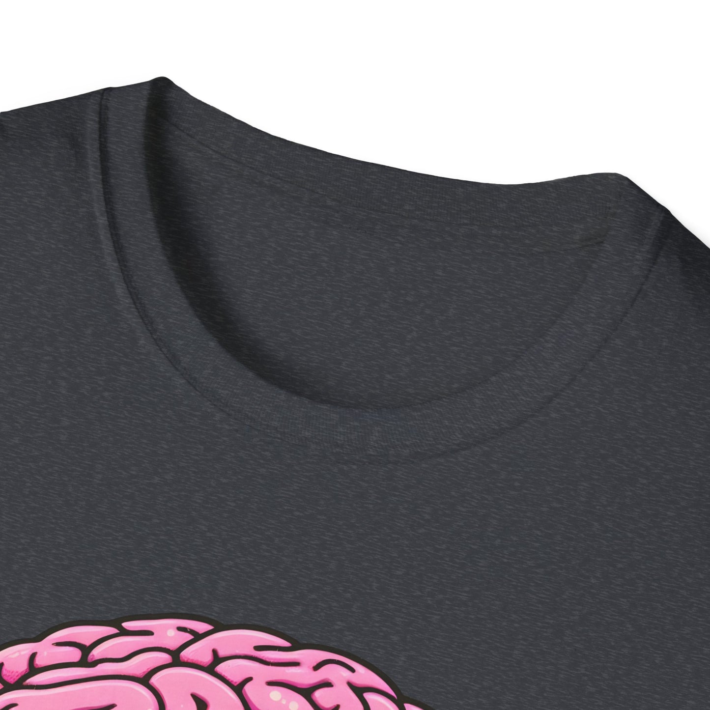 Take Care Brain T-Shirt, Fun Graphic Tee, Mental Health Awareness Shirt, Gift for Caregivers, Casual Wear, Unisex Softstyle