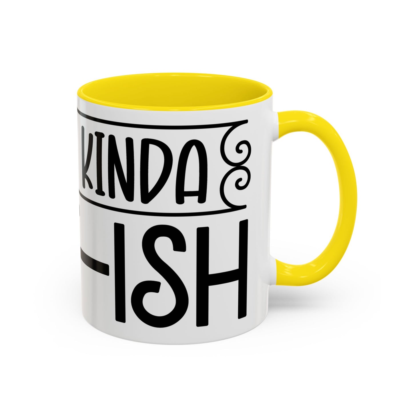 Funny Accent Coffee Mug,Feeling kind of IDGAF ish . Coffee Lovers, Mug for Home Office, GAF-18 Design