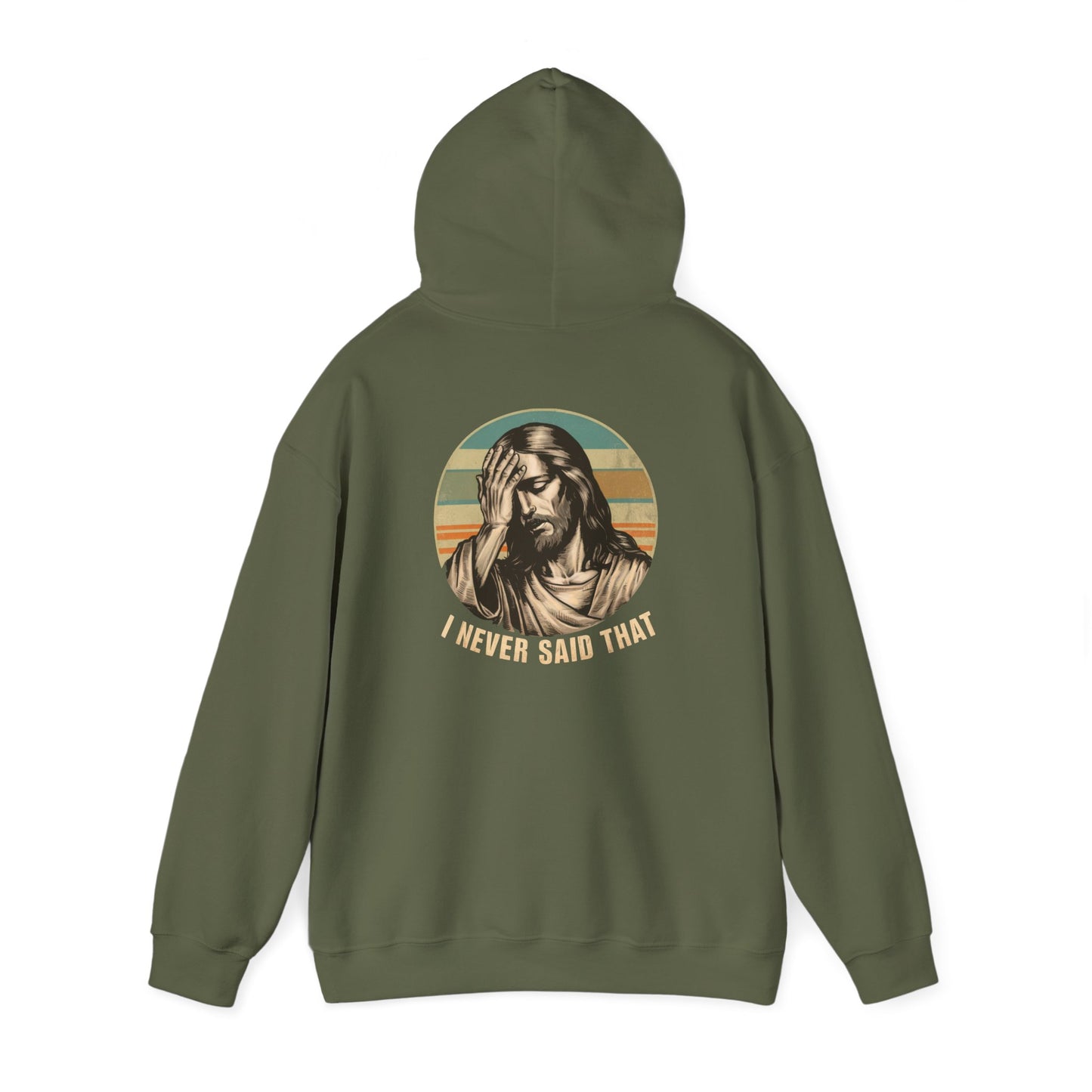 Jesus, "I Never Said That Hoodie, Vintage Religious Sweatshirt, Funny Christian Apparel, Unisex Casual Clothing, Perfect for Gift