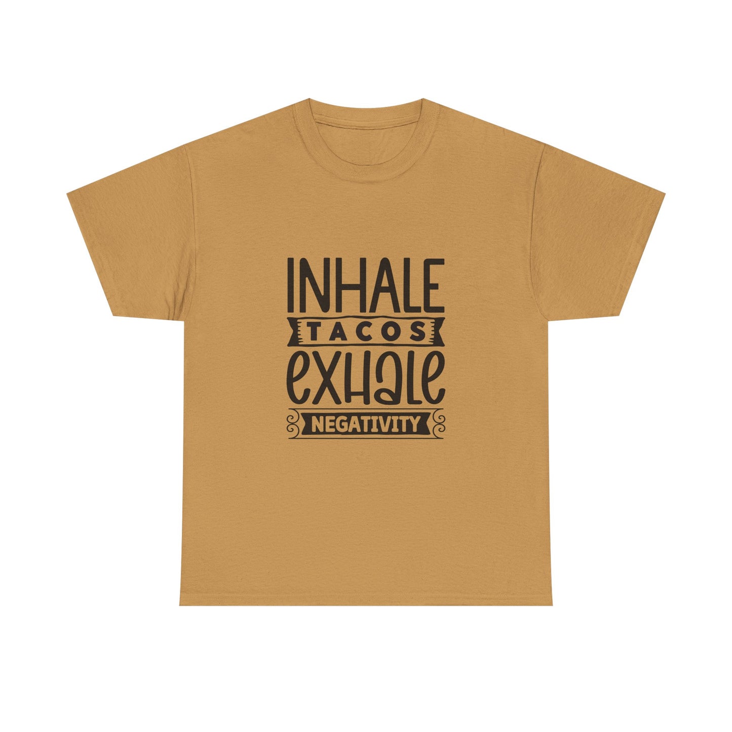 Inhale Tacos Exhale Negativity Tee | Funny Foodie Shirt | Unisex Cotton T-Shirt, Taco Lover Gift, Relaxation Apparel, Casual Wear, Positive