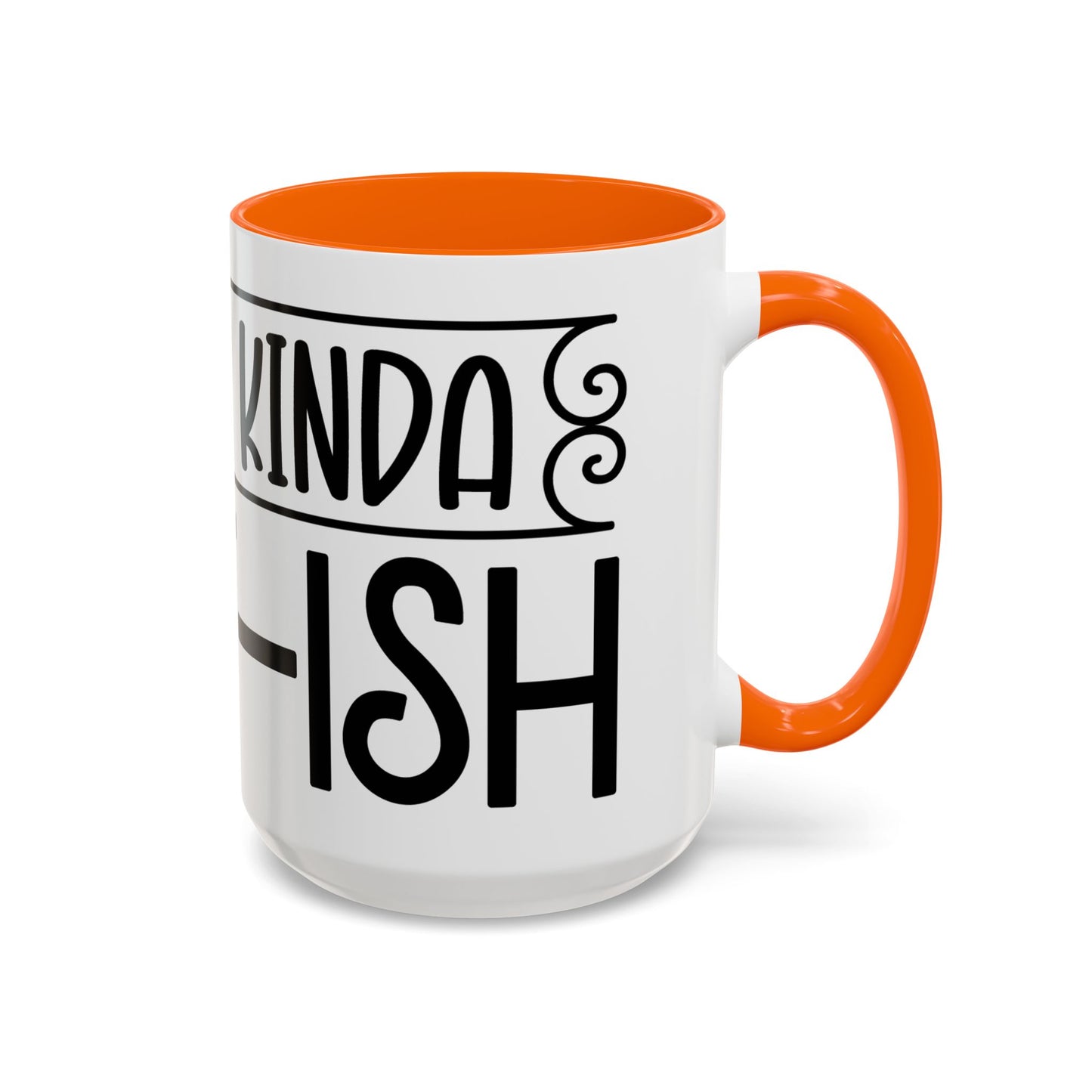 Funny Accent Coffee Mug,Feeling kind of IDGAF ish . Coffee Lovers, Mug for Home Office, GAF-18 Design