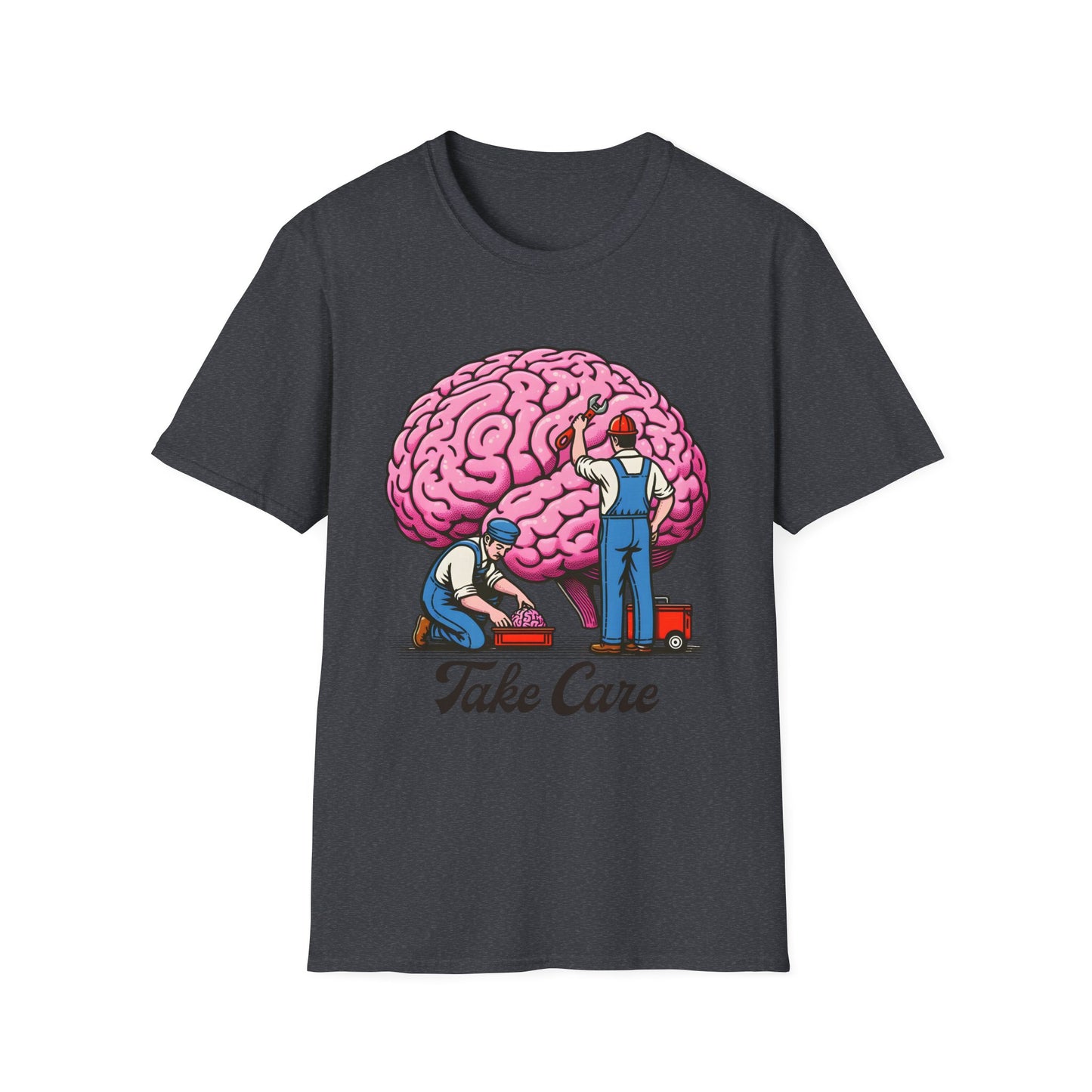 Take Care Brain T-Shirt, Fun Graphic Tee, Mental Health Awareness Shirt, Gift for Caregivers, Casual Wear, Unisex Softstyle