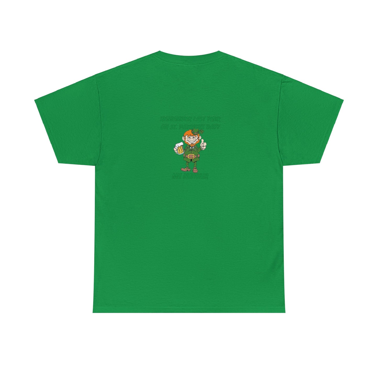 Funny St Patricks Day Unisex Heavy Cotton Tee