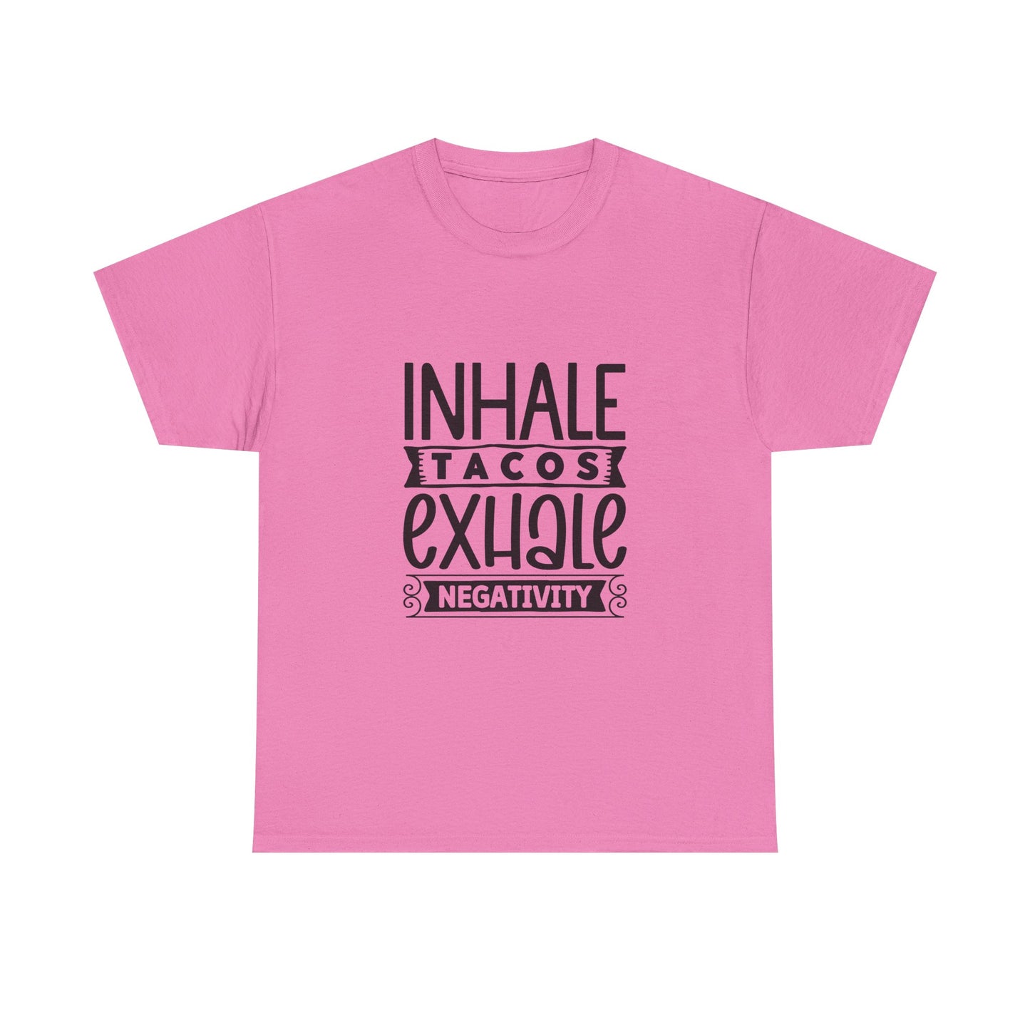 Inhale Tacos Exhale Negativity Tee | Funny Foodie Shirt | Unisex Cotton T-Shirt, Taco Lover Gift, Relaxation Apparel, Casual Wear, Positive