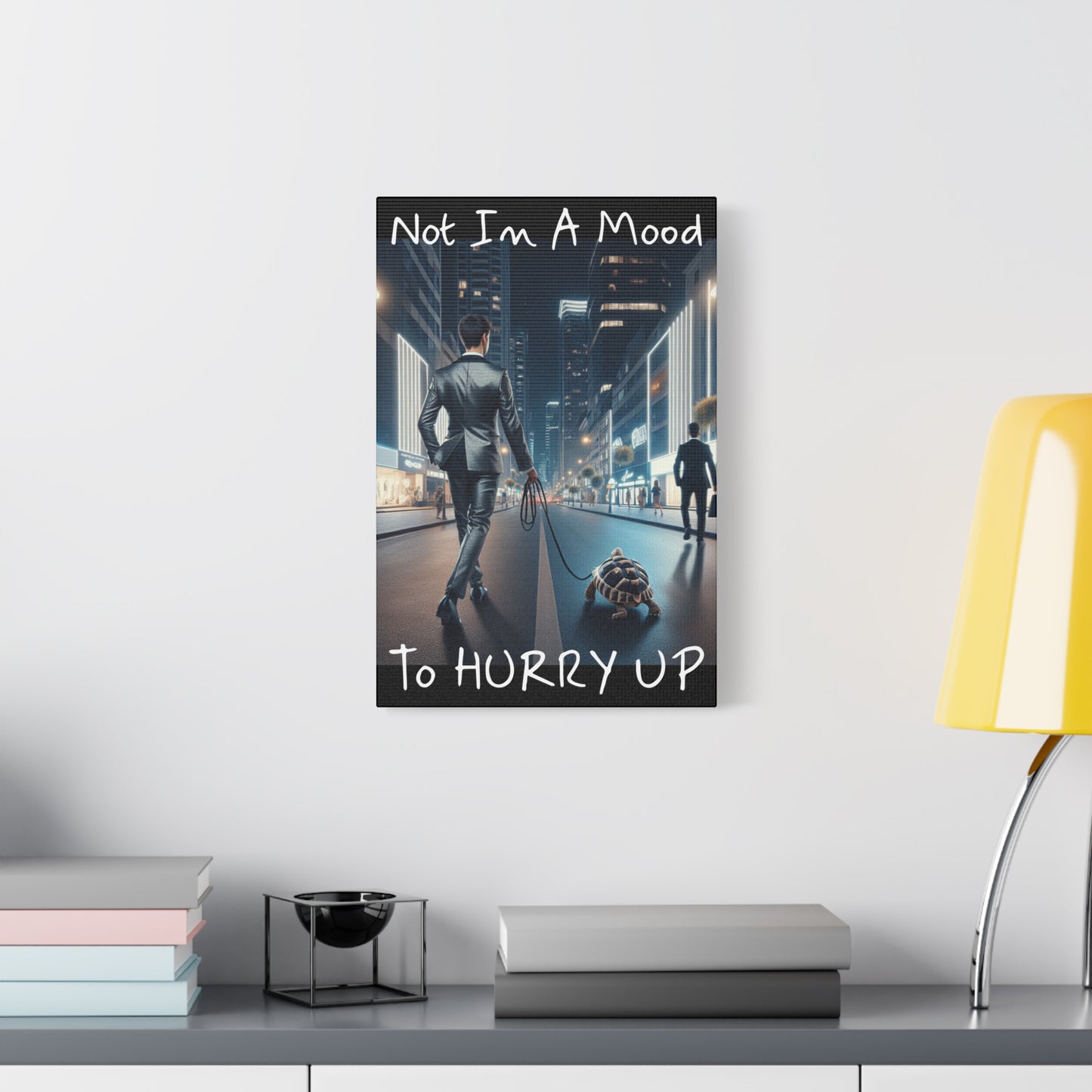Funny Motivational Wall Art Print, Decor for Office, Home, Gift for Friends, Unique Canvas Artwork