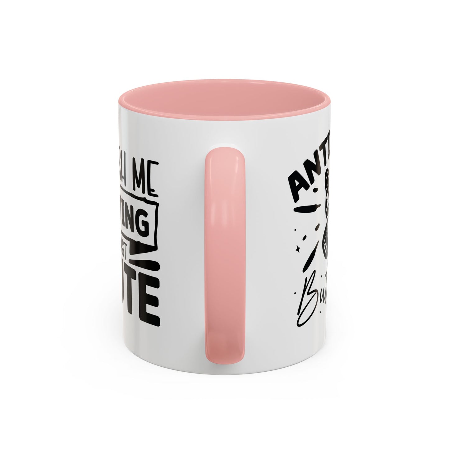 Coffee Mug, Funny Mug with Anti Social Butterfly and Don't Rush Me Designs, Office Mug, White Mug with Colorful Handle, Cute Mug, Unique