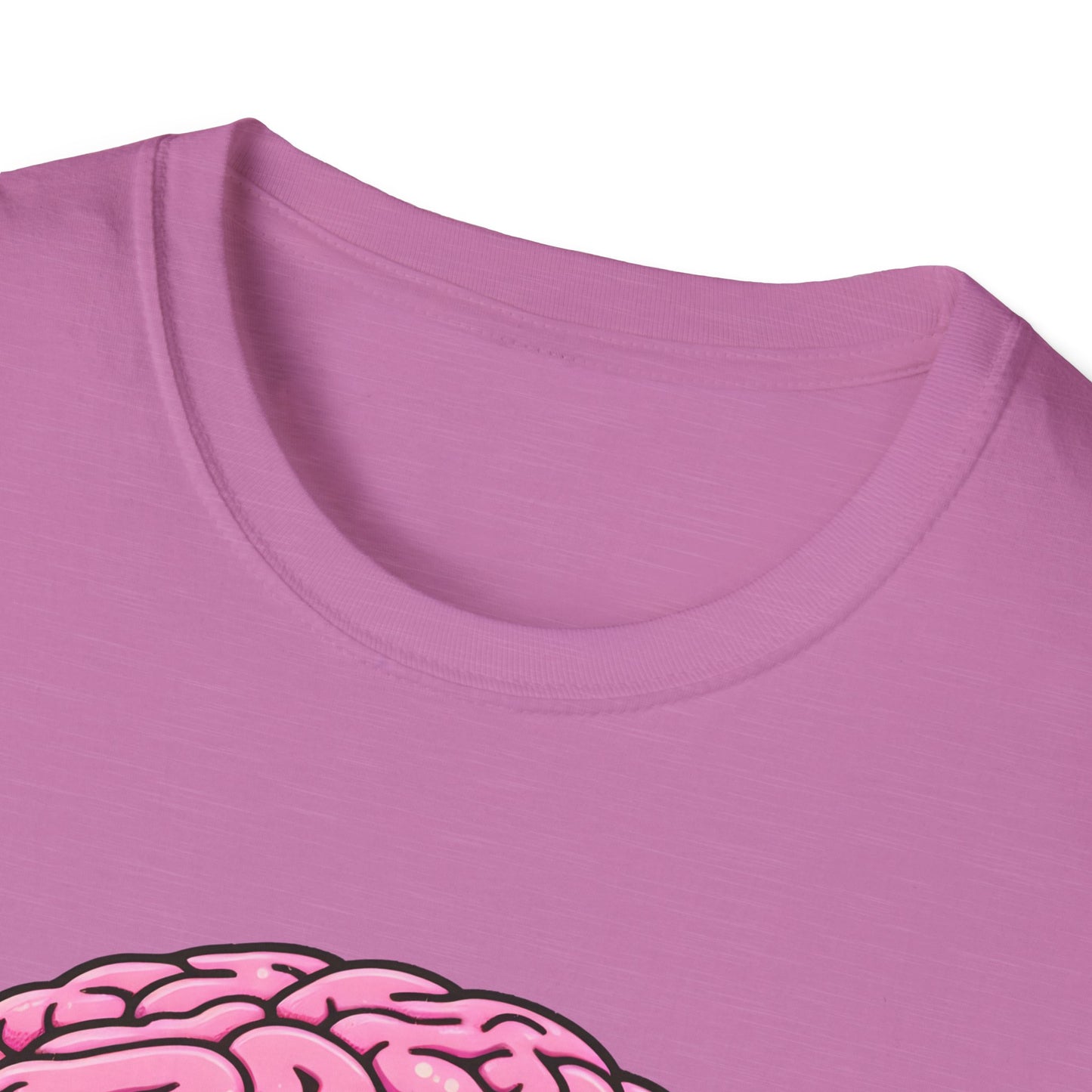 Take Care Brain T-Shirt, Fun Graphic Tee, Mental Health Awareness Shirt, Gift for Caregivers, Casual Wear, Unisex Softstyle