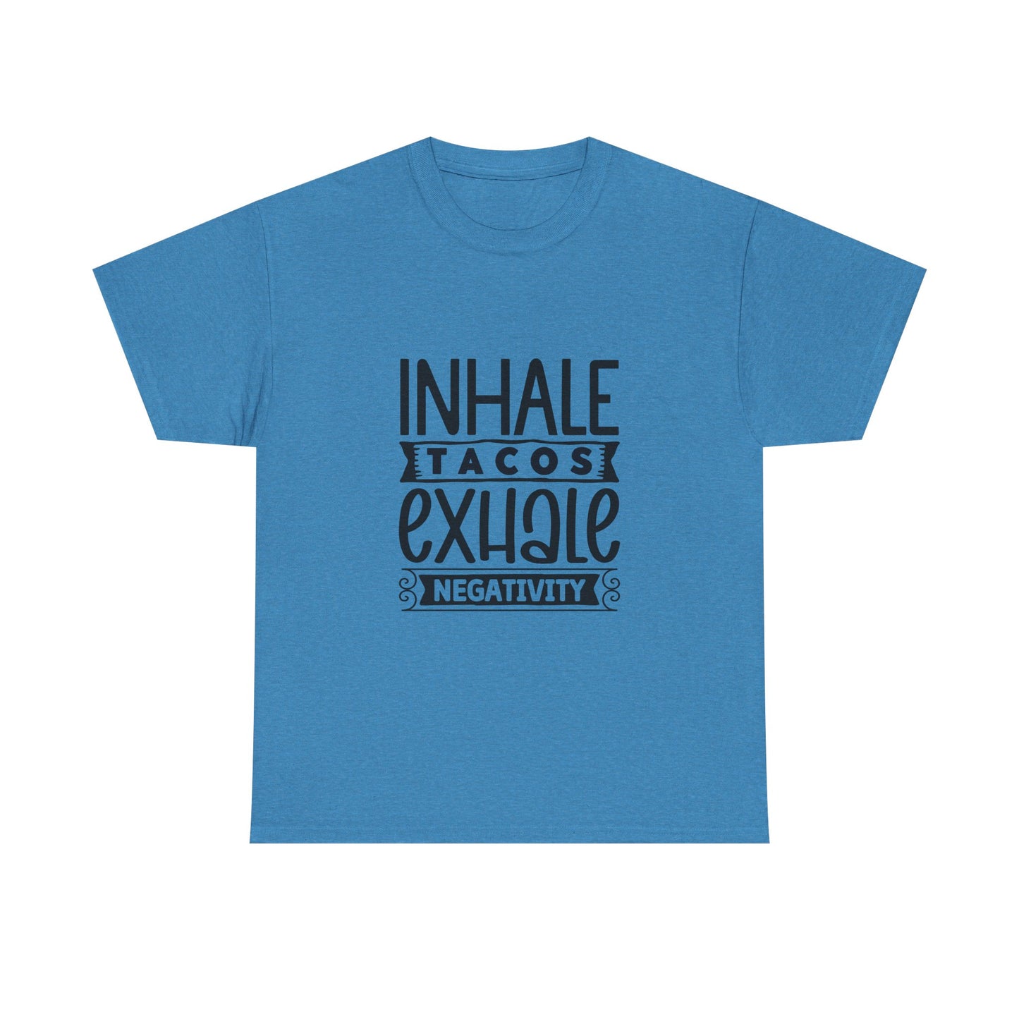 Inhale Tacos Exhale Negativity Tee | Funny Foodie Shirt | Unisex Cotton T-Shirt, Taco Lover Gift, Relaxation Apparel, Casual Wear, Positive