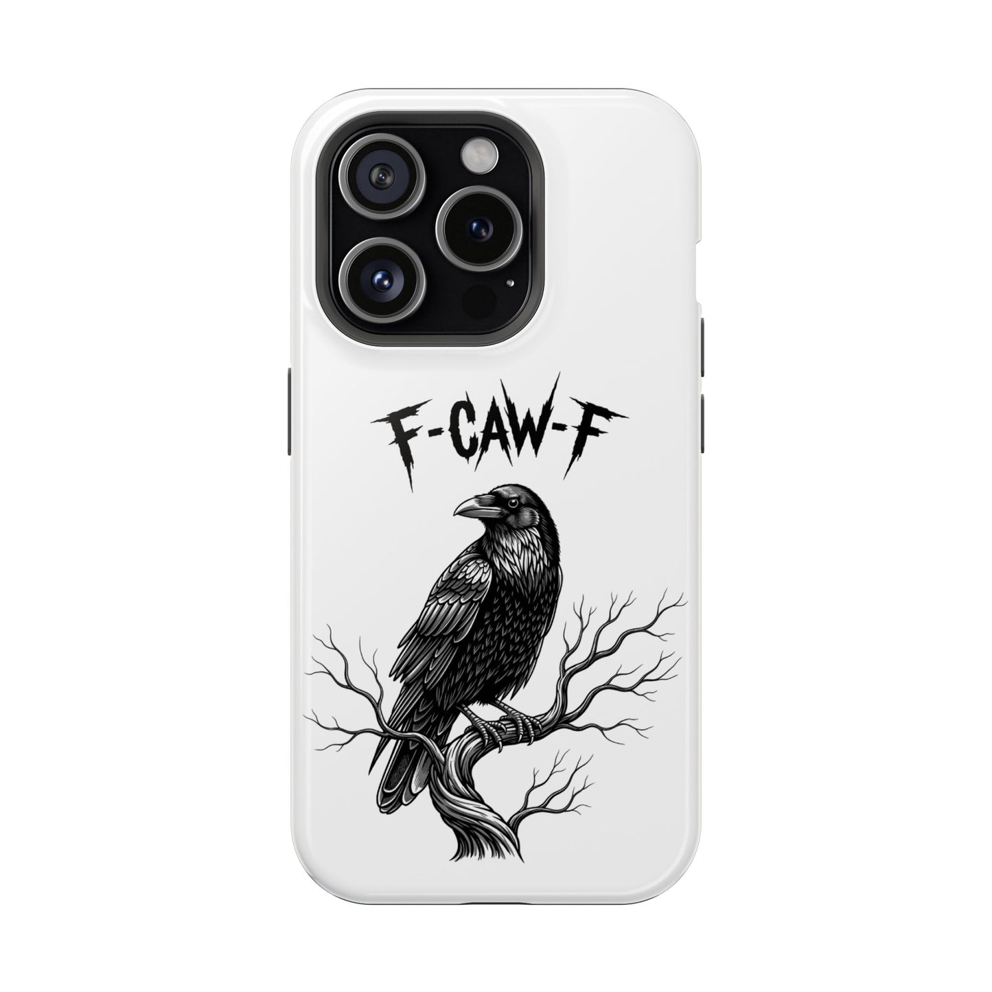 F-Caw-F Raven Phone Case, Autum Vibe Accessory, Perfect for Bird Lovers, Unique Gift for Him/Her, Impact-Resistant Phone Cover