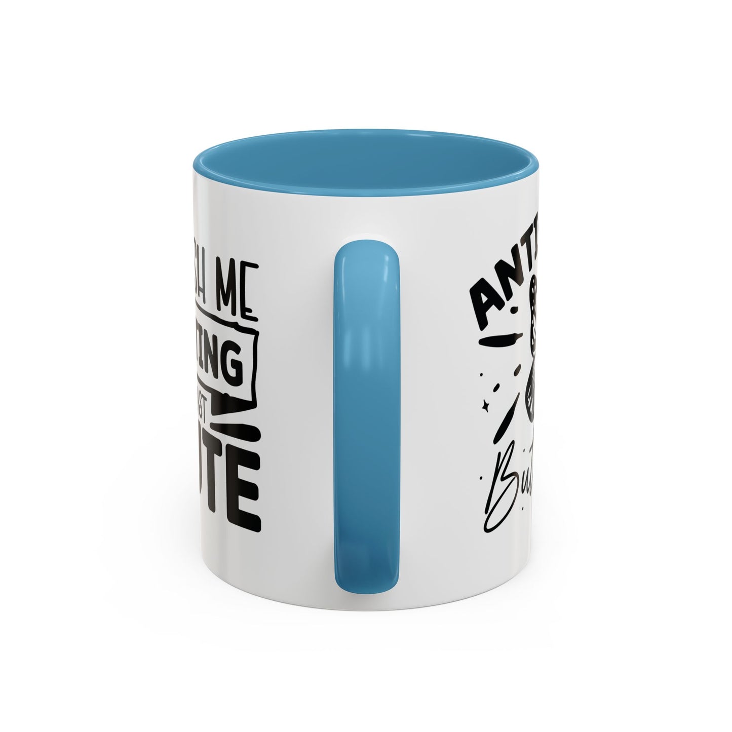 Coffee Mug, Funny Mug with Anti Social Butterfly and Don't Rush Me Designs, Office Mug, White Mug with Colorful Handle, Cute Mug, Unique