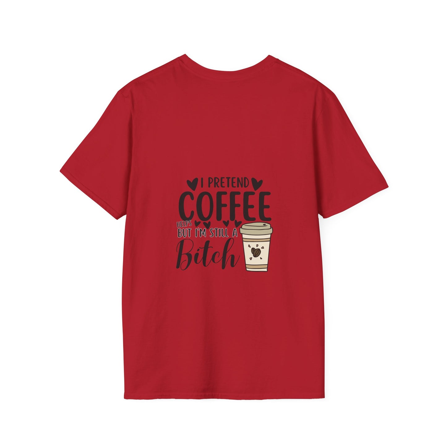 Funny Coffee Cup Unisex T-Shirt - I Pretend Coffee Helps