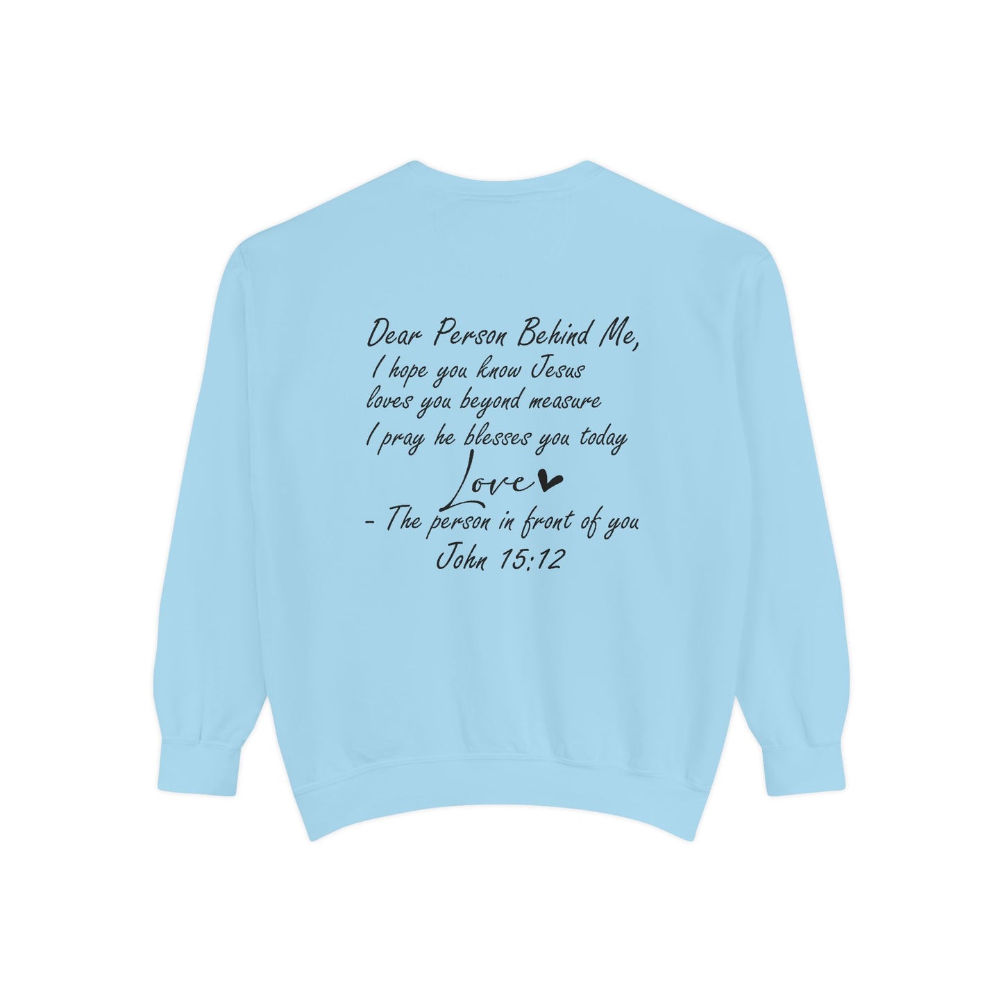 Love Like Jesus Garment-Dyed Sweatshirt, Inspirational Christian Apparel, Cozy Religious Gift, Faith-Based Fashion, Perfect for Holidays