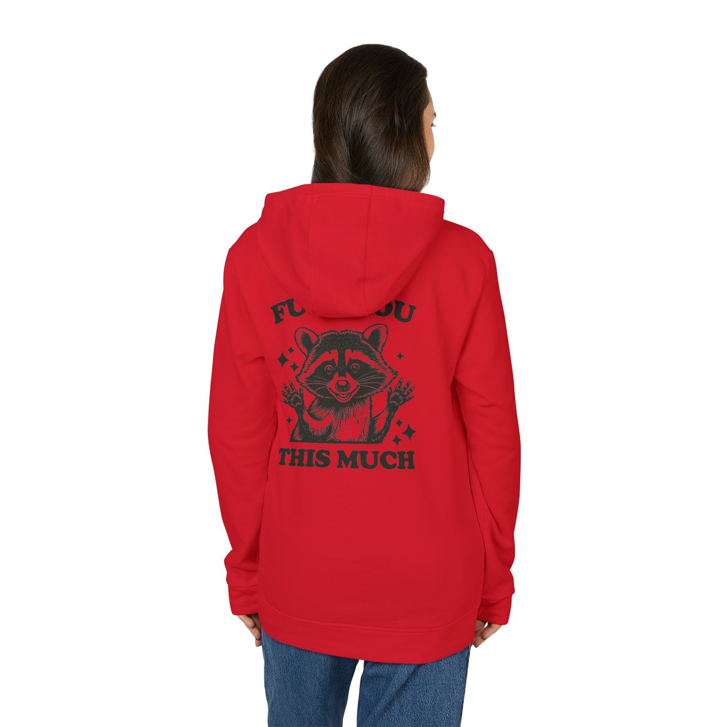 Fleece Hoodie, Raccoon FU*K You This Much, Unisex Sweatshirt, Funny Quote Shirt, Black Graphic Hooded Jumper