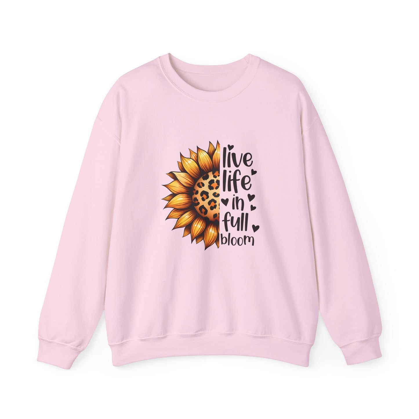 Live Life in Full Bloom Sweatshirt, Cozy Unisex Crewneck, Floral Sweatshirt, Great for Spring, Sunflower Design