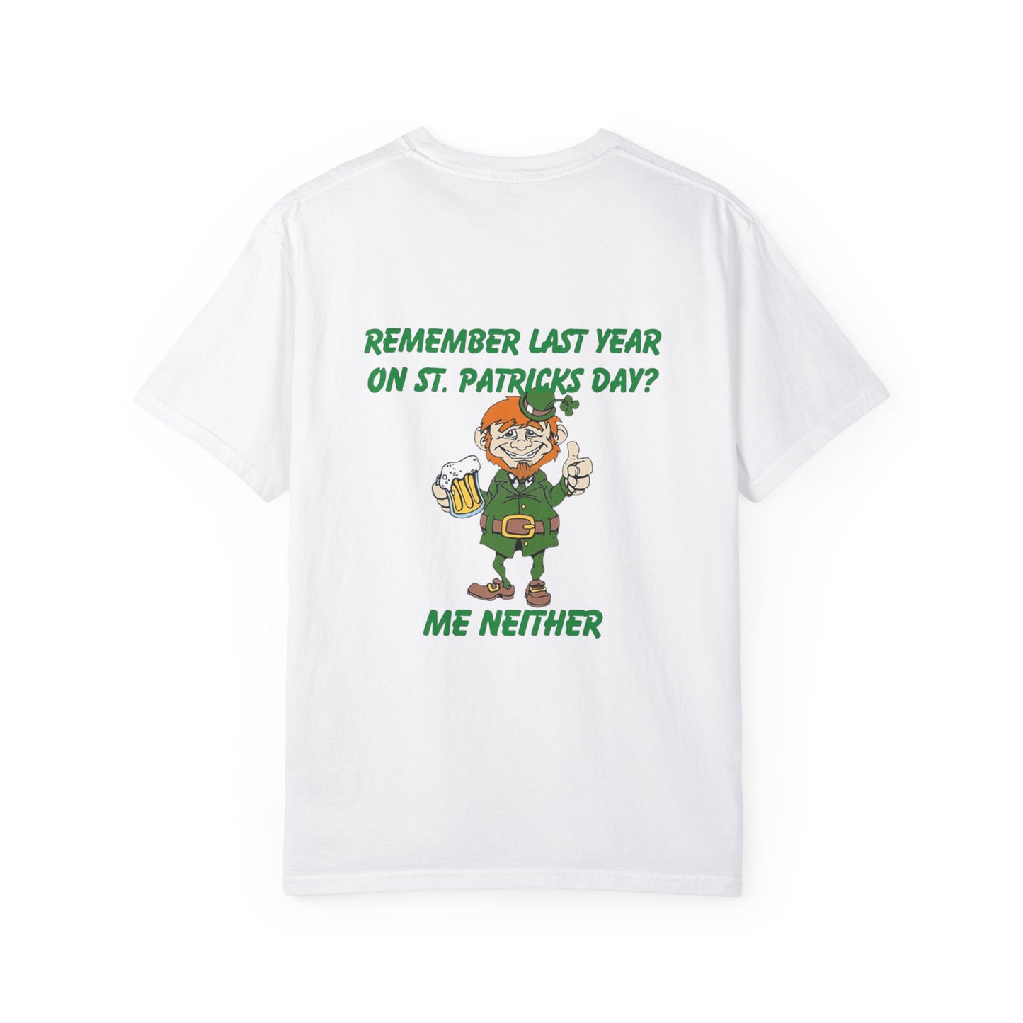 Funny St. Patricks Unisex Garment-Dyed T-shirt