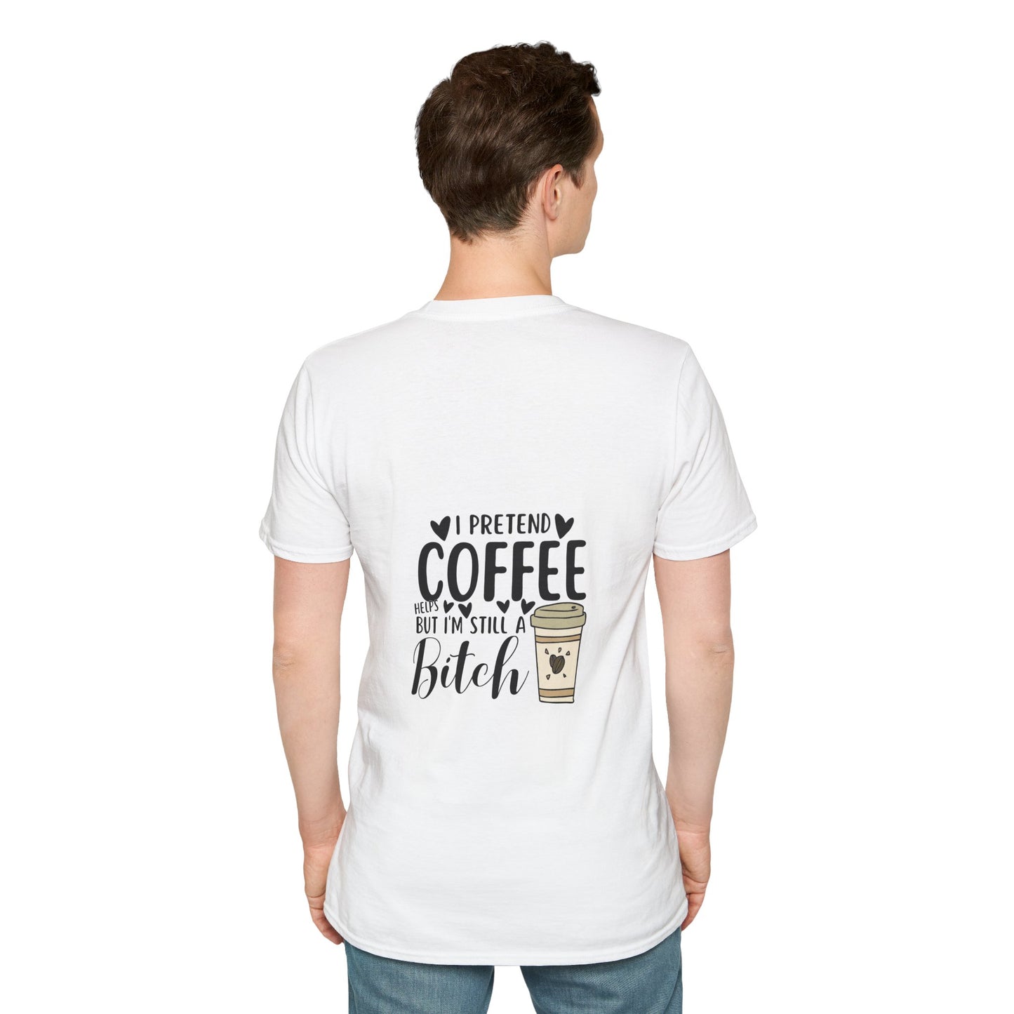 Funny Coffee Cup Unisex T-Shirt - I Pretend Coffee Helps