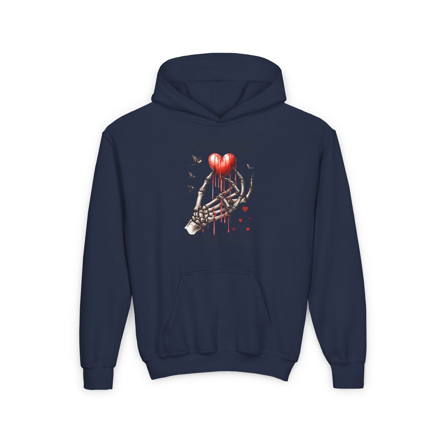 If i had Feelings They'd be for You Valentines Skeleton Print