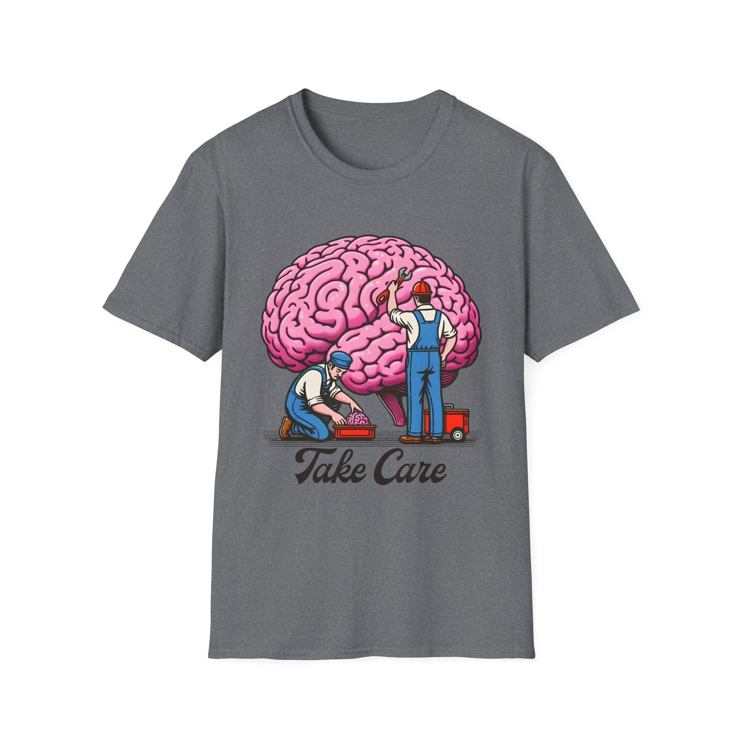 Take Care Brain T-Shirt, Fun Graphic Tee, Mental Health Awareness Shirt, Gift for Caregivers, Casual Wear, Unisex Softstyle