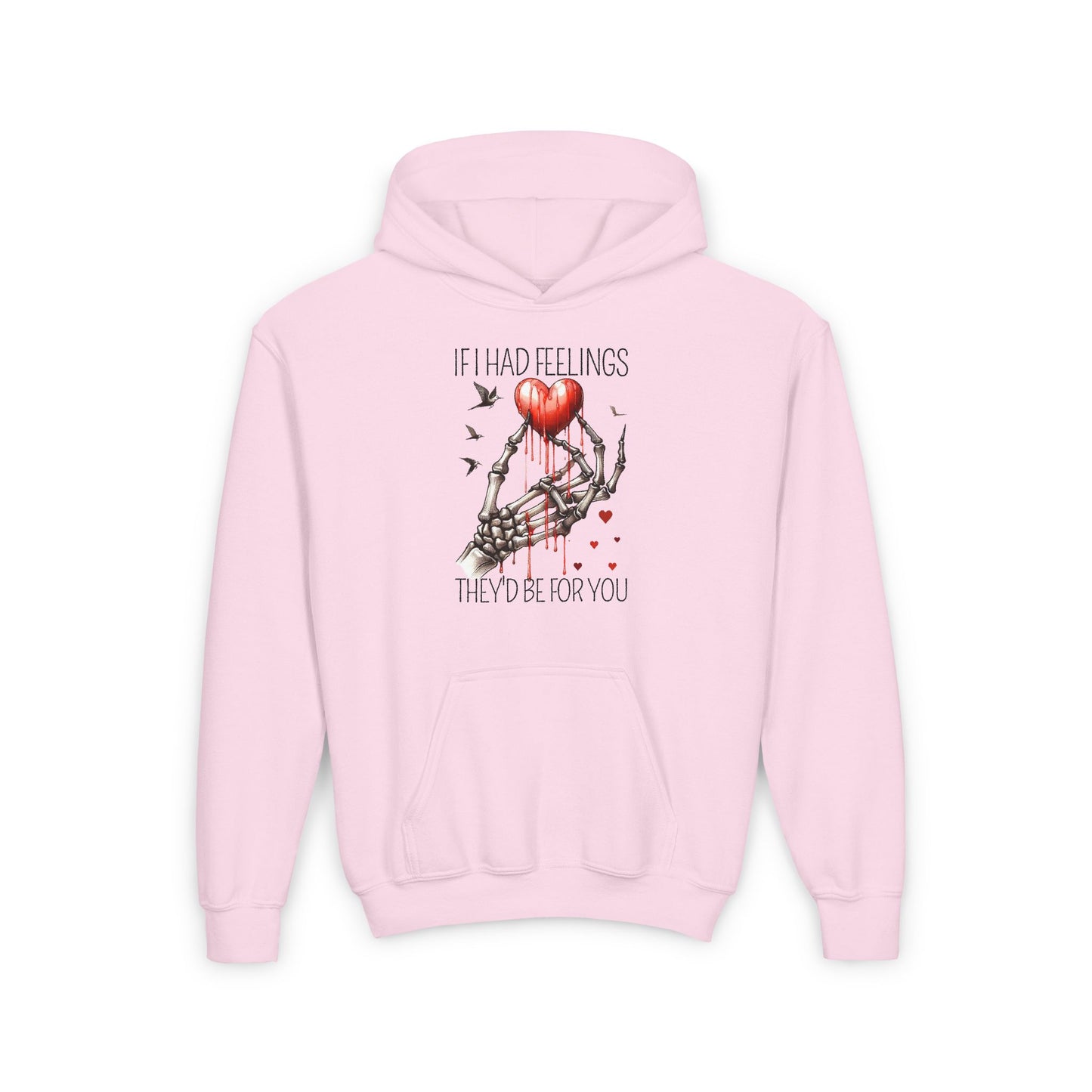 If i had Feelings They'd be for You Valentines Skeleton Print