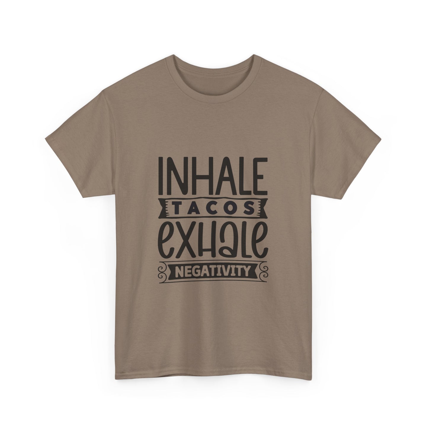 Inhale Tacos Exhale Negativity Tee | Funny Foodie Shirt | Unisex Cotton T-Shirt, Taco Lover Gift, Relaxation Apparel, Casual Wear, Positive