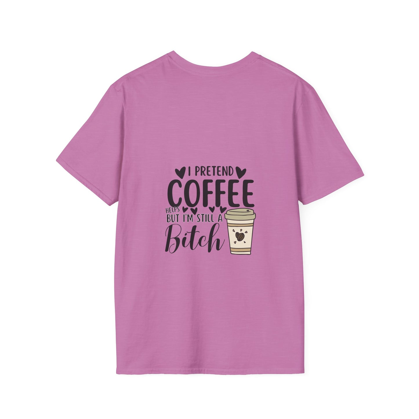 Funny Coffee Cup Unisex T-Shirt - I Pretend Coffee Helps