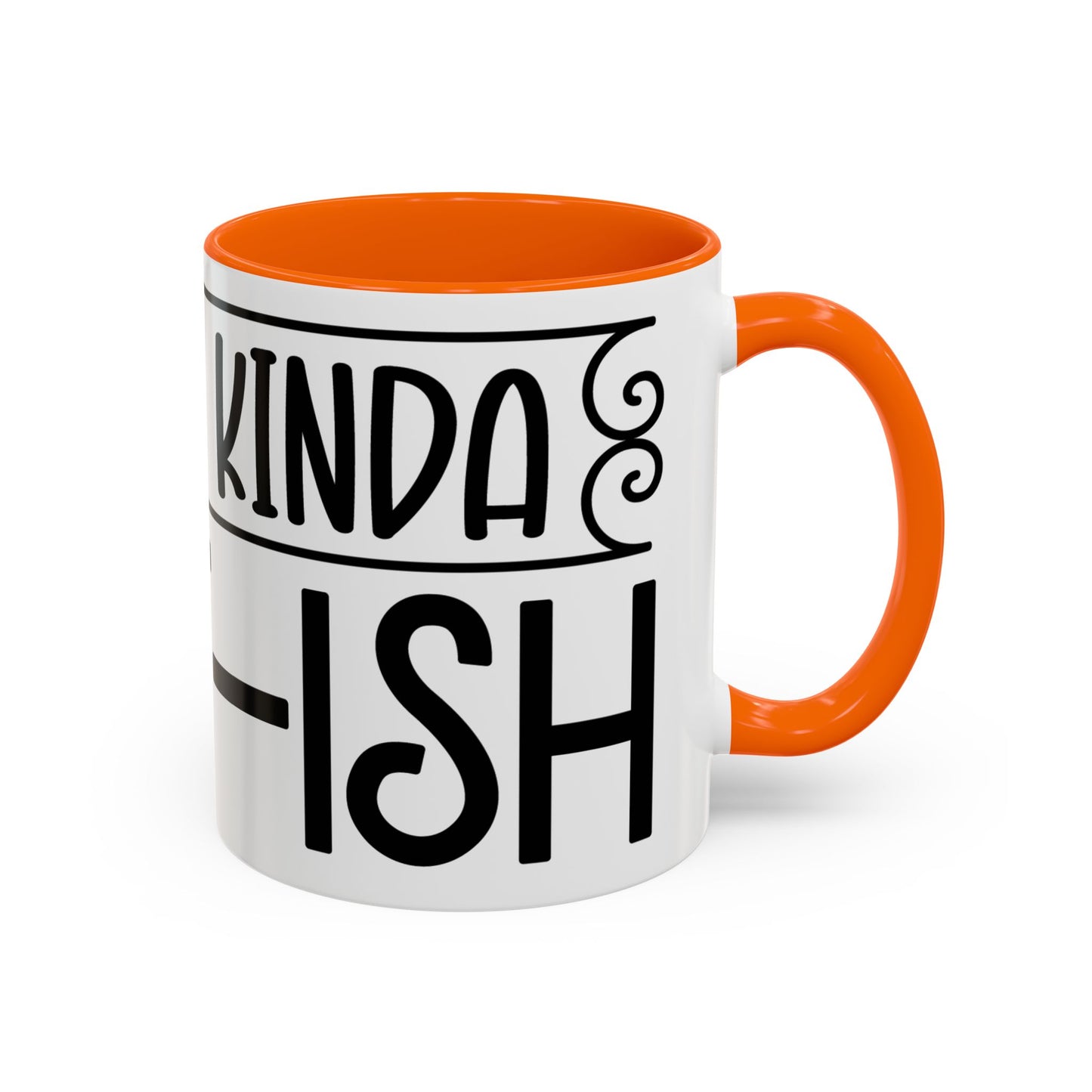 Funny Accent Coffee Mug,Feeling kind of IDGAF ish . Coffee Lovers, Mug for Home Office, GAF-18 Design