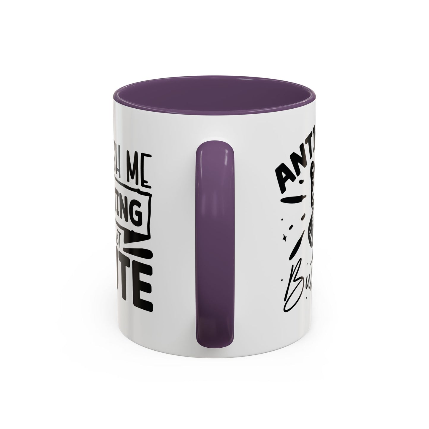 Coffee Mug, Funny Mug with Anti Social Butterfly and Don't Rush Me Designs, Office Mug, White Mug with Colorful Handle, Cute Mug, Unique