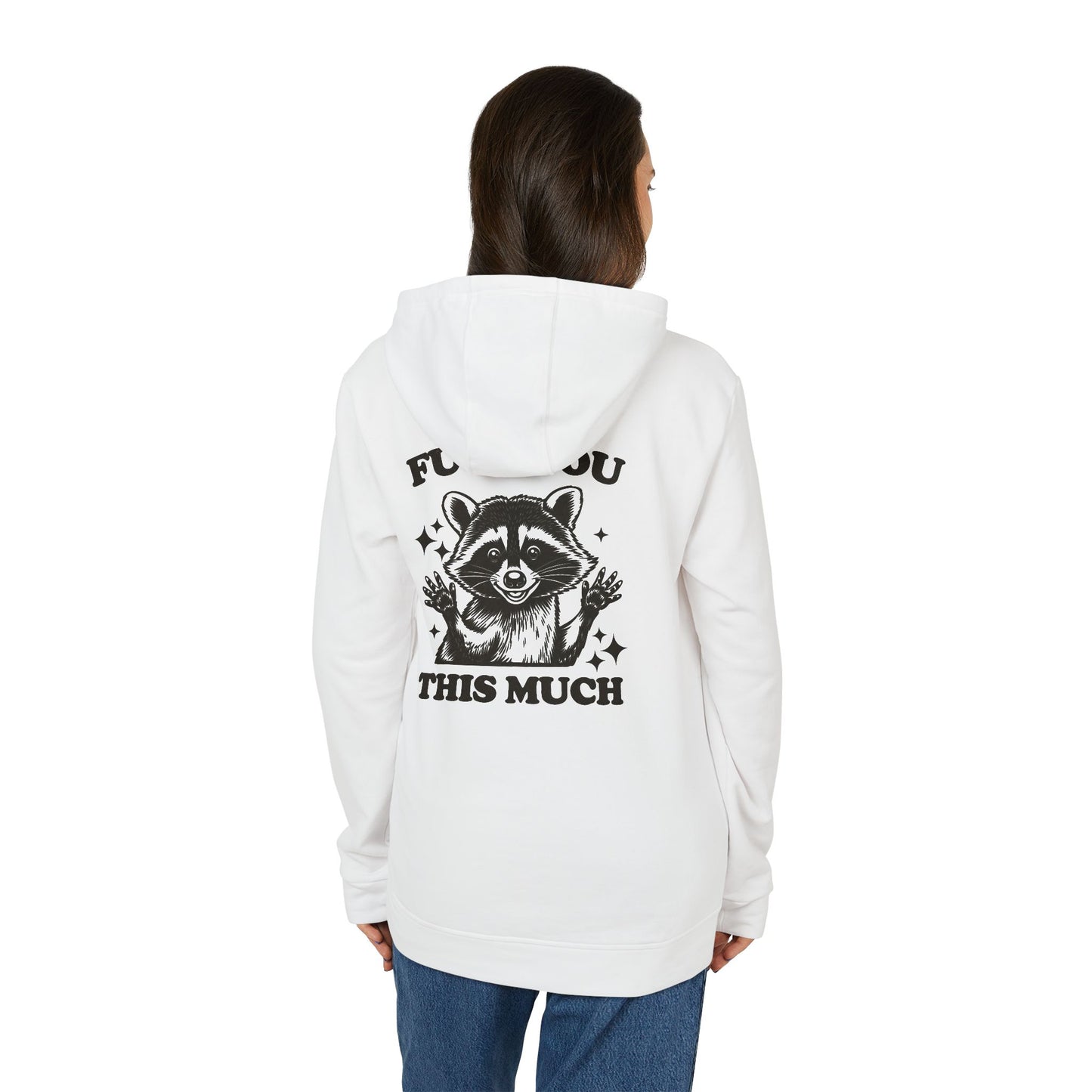 Fleece Hoodie, Raccoon FU*K You This Much, Unisex Sweatshirt, Funny Quote Shirt, Black Graphic Hooded Jumper