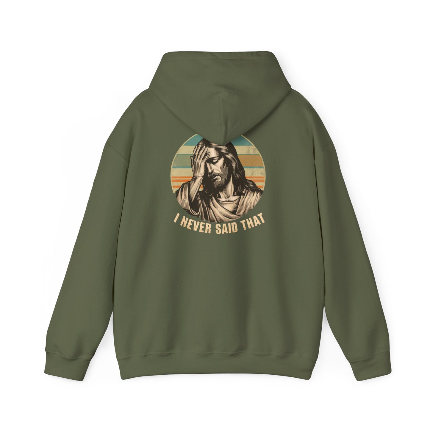 Jesus, "I Never Said That Hoodie, Vintage Religious Sweatshirt, Funny Christian Apparel, Unisex Casual Clothing, Perfect for Gift