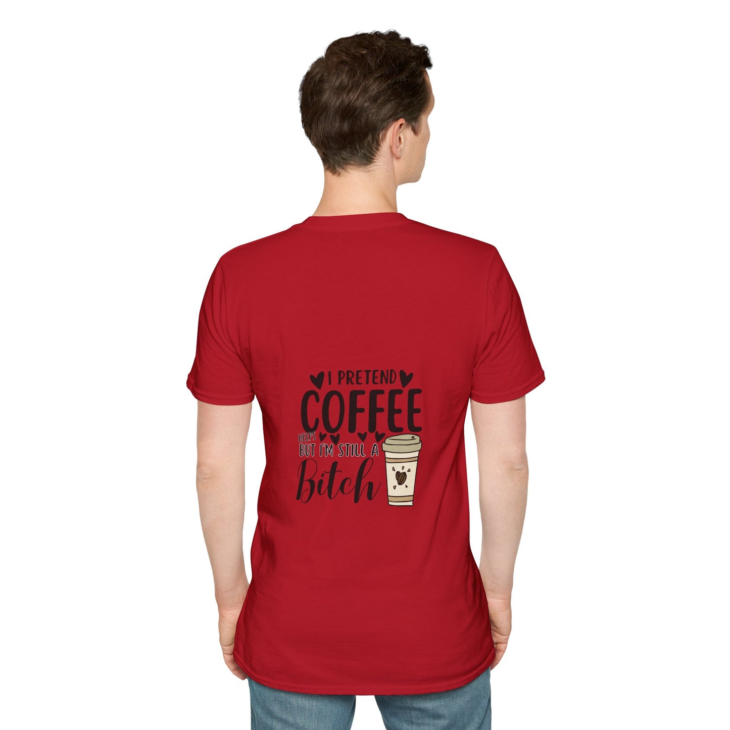 Funny Coffee Cup Unisex T-Shirt - I Pretend Coffee Helps