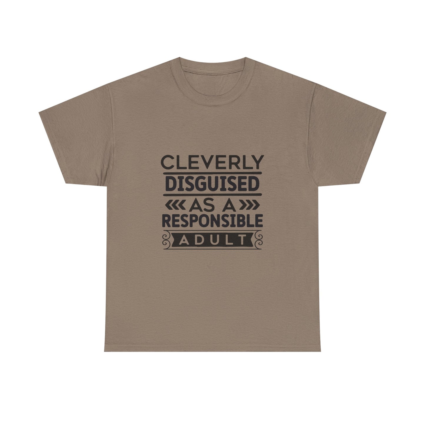 Cleverly Disguised Adult Tee, Funny Cotton T-Shirt for Adults, Gift for Birthdays, Casual Wear, Humorous Tops