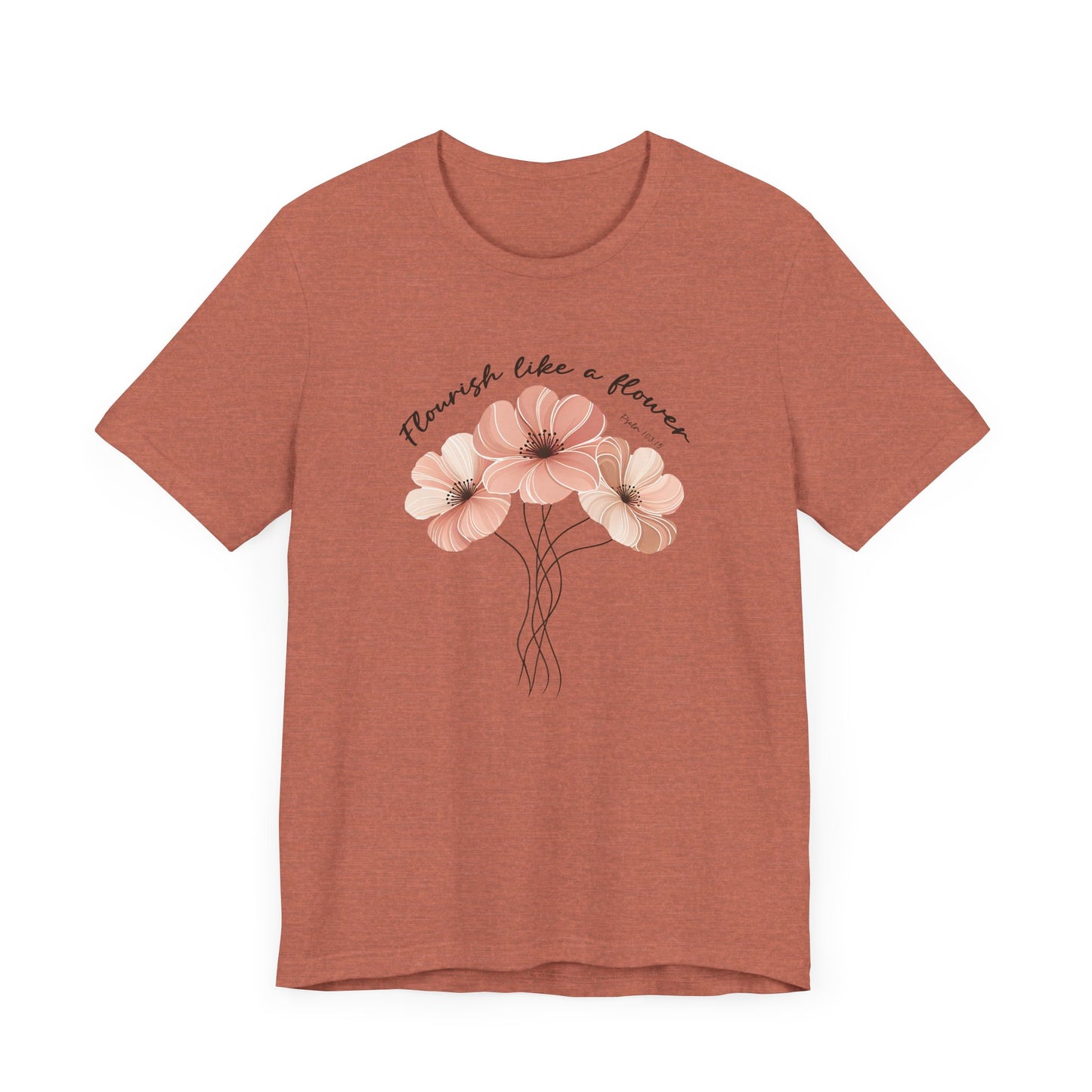 Flourish Like a Flower Unisex Tee - Soft Floral Design