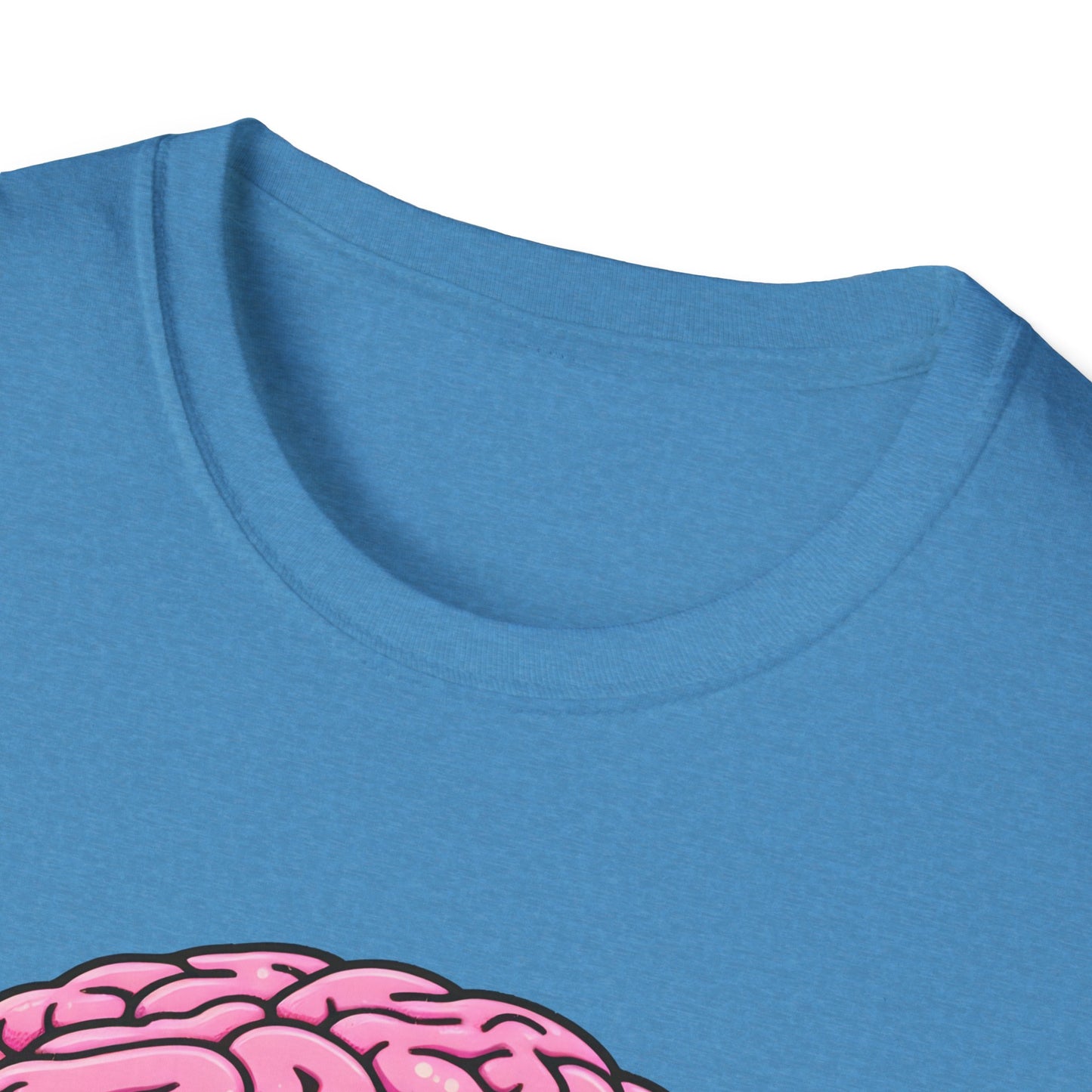 Take Care Brain T-Shirt, Fun Graphic Tee, Mental Health Awareness Shirt, Gift for Caregivers, Casual Wear, Unisex Softstyle