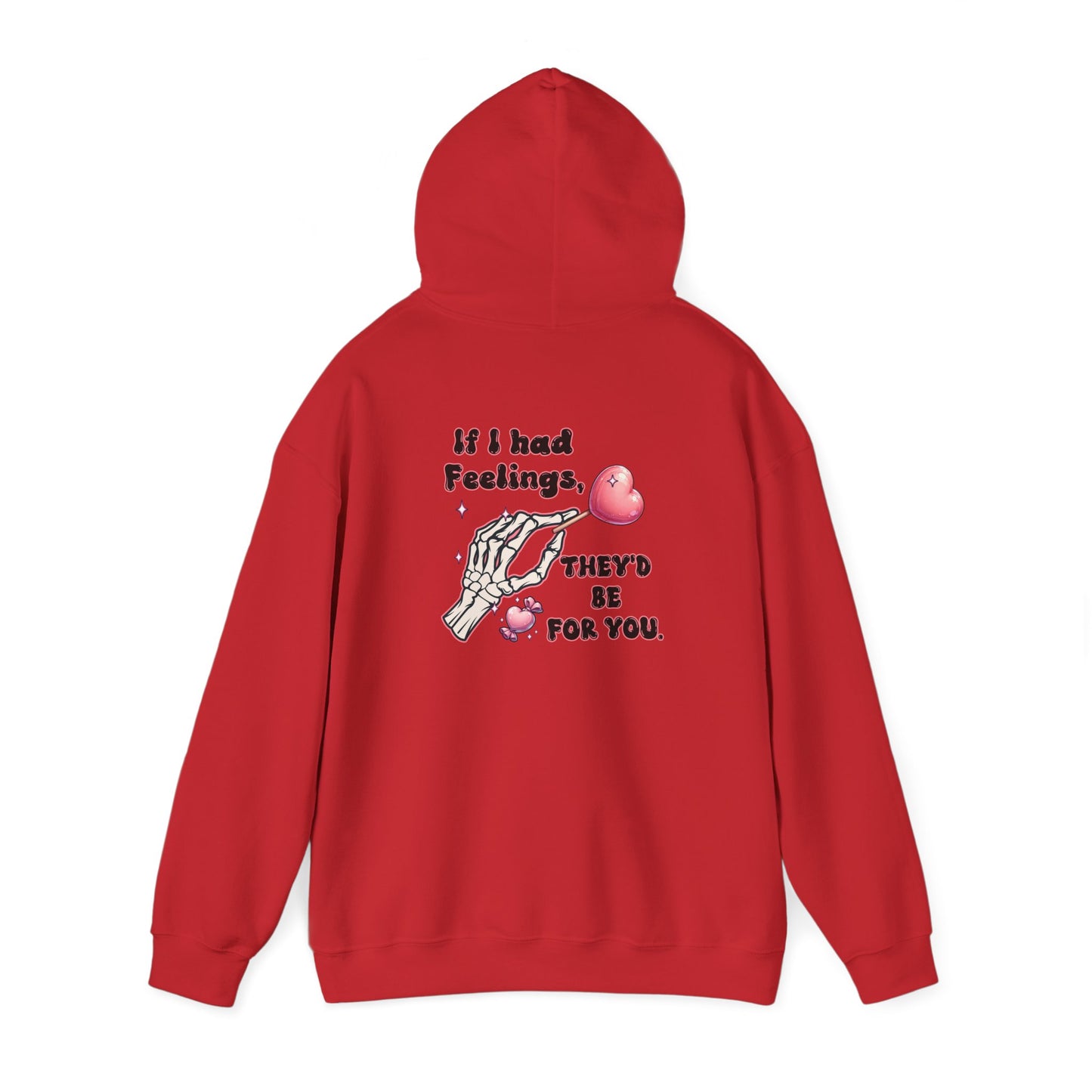 Skeleton Heart Hoodie - if i had feelings they'd be for you