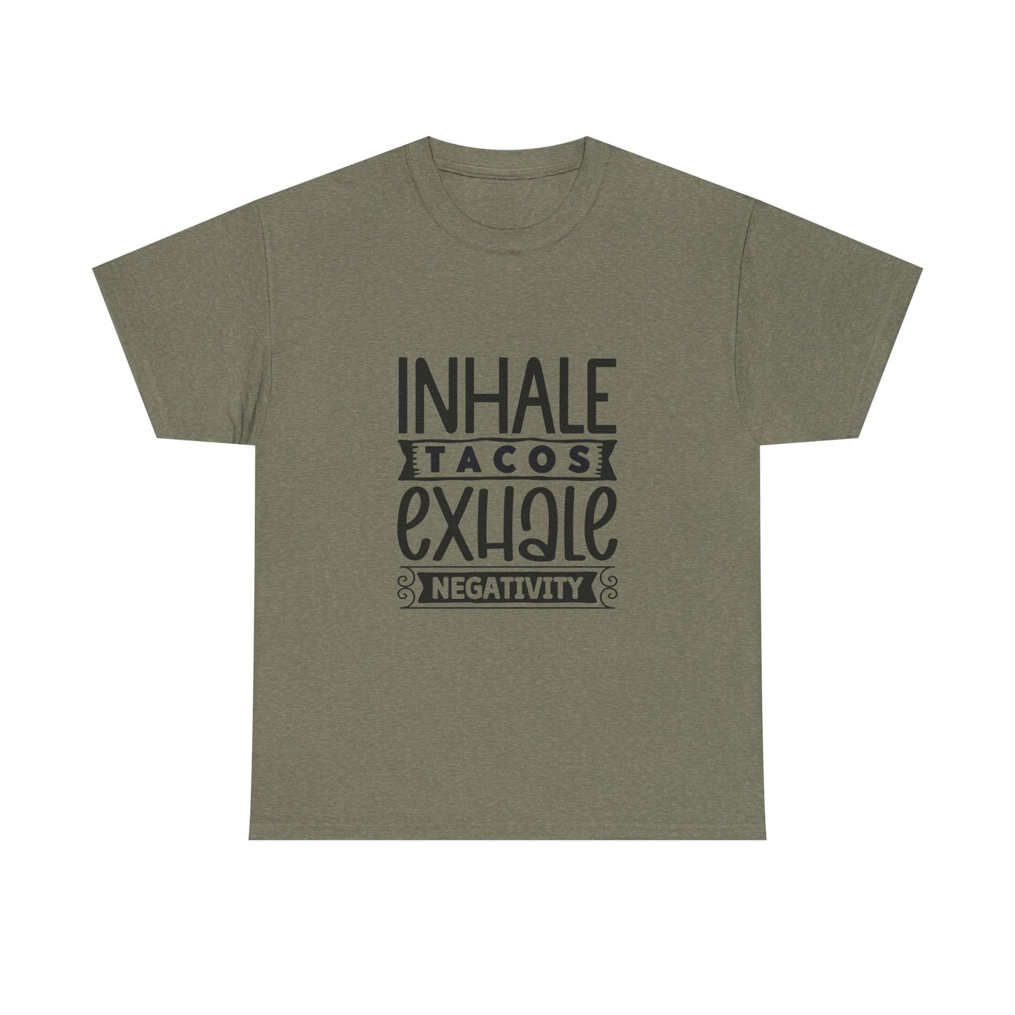Inhale Tacos Exhale Negativity Tee | Funny Foodie Shirt | Unisex Cotton T-Shirt, Taco Lover Gift, Relaxation Apparel, Casual Wear, Positive