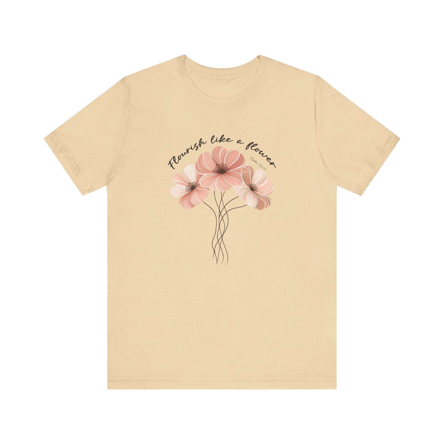 Flourish Like a Flower Unisex Tee - Soft Floral Design