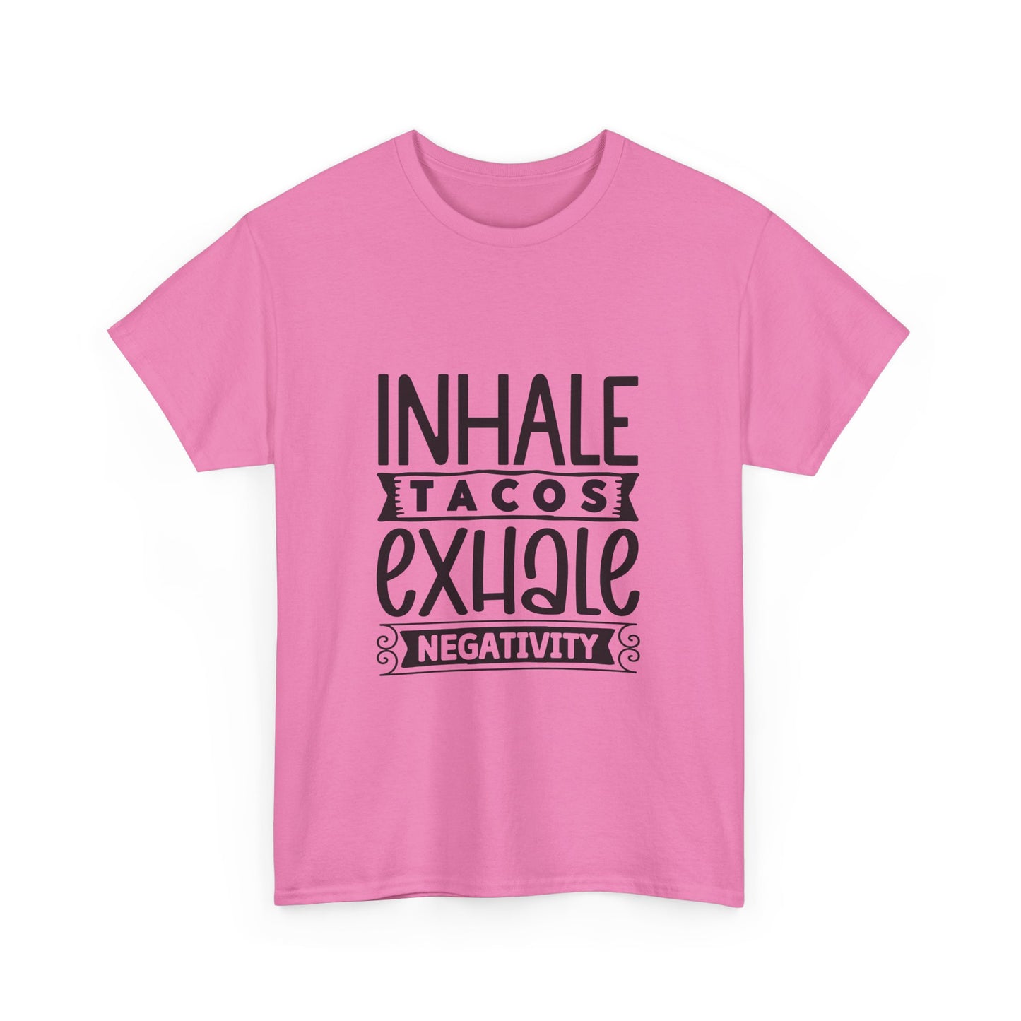Inhale Tacos Exhale Negativity Tee | Funny Foodie Shirt | Unisex Cotton T-Shirt, Taco Lover Gift, Relaxation Apparel, Casual Wear, Positive