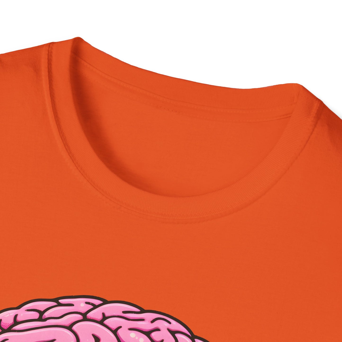 Take Care Brain T-Shirt, Fun Graphic Tee, Mental Health Awareness Shirt, Gift for Caregivers, Casual Wear, Unisex Softstyle