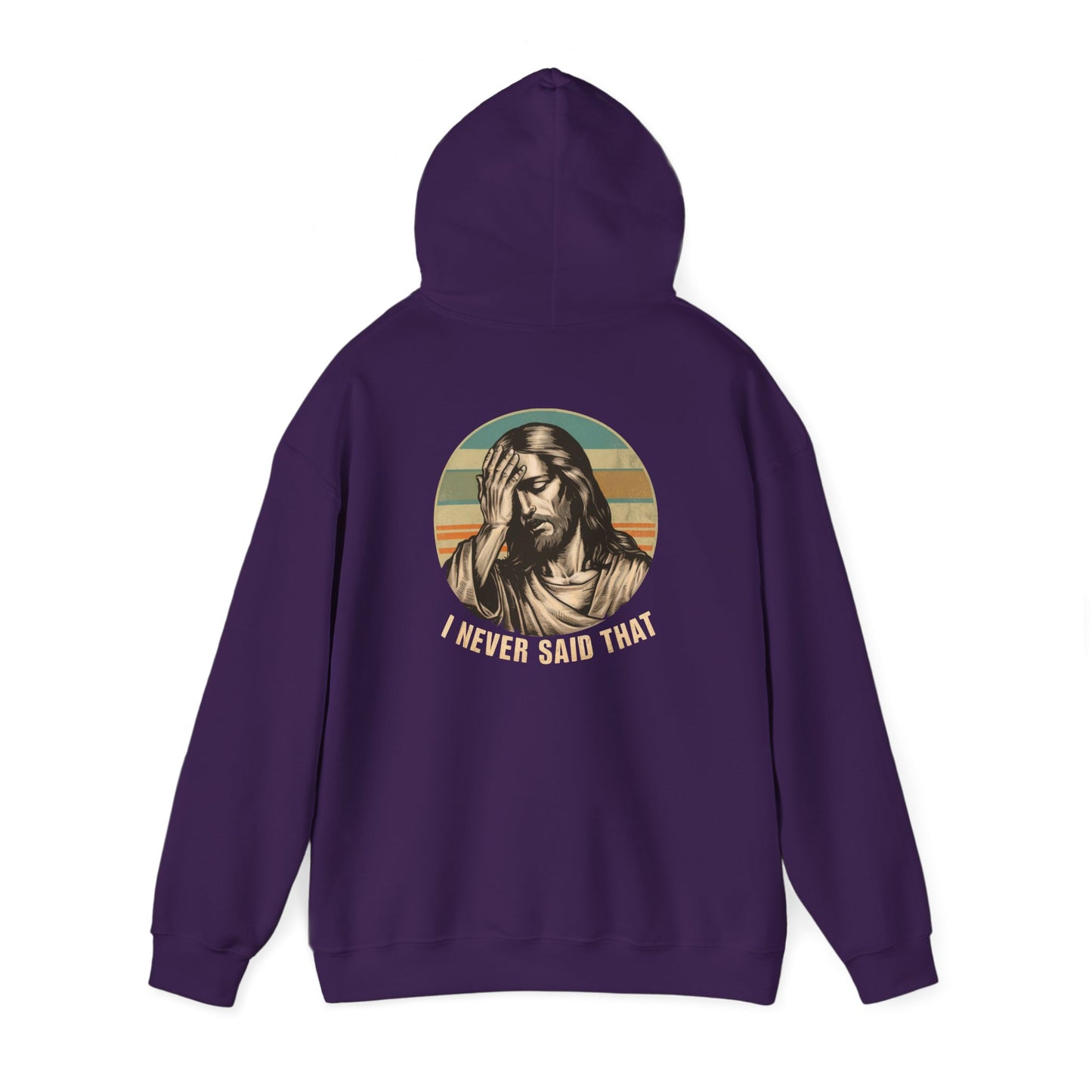 Jesus, "I Never Said That Hoodie, Vintage Religious Sweatshirt, Funny Christian Apparel, Unisex Casual Clothing, Perfect for Gift
