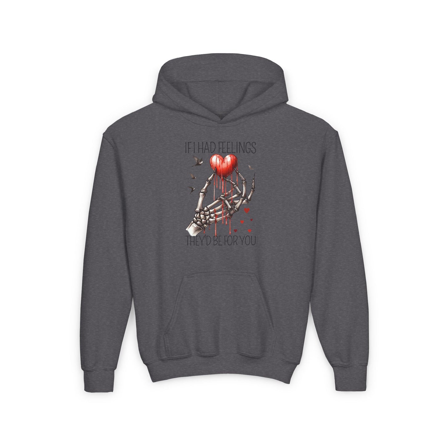 If i had Feelings They'd be for You Valentines Skeleton Print
