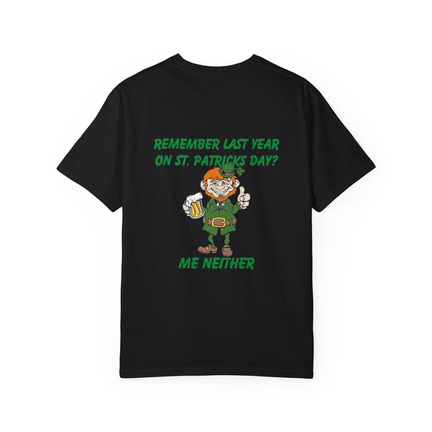 Funny St. Patricks Unisex Garment-Dyed T-shirt